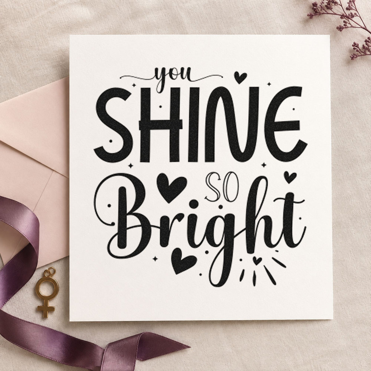 You Shine So Bright rubber stamp printed in black ink, ready for night plan sheet and similar paper crafts.