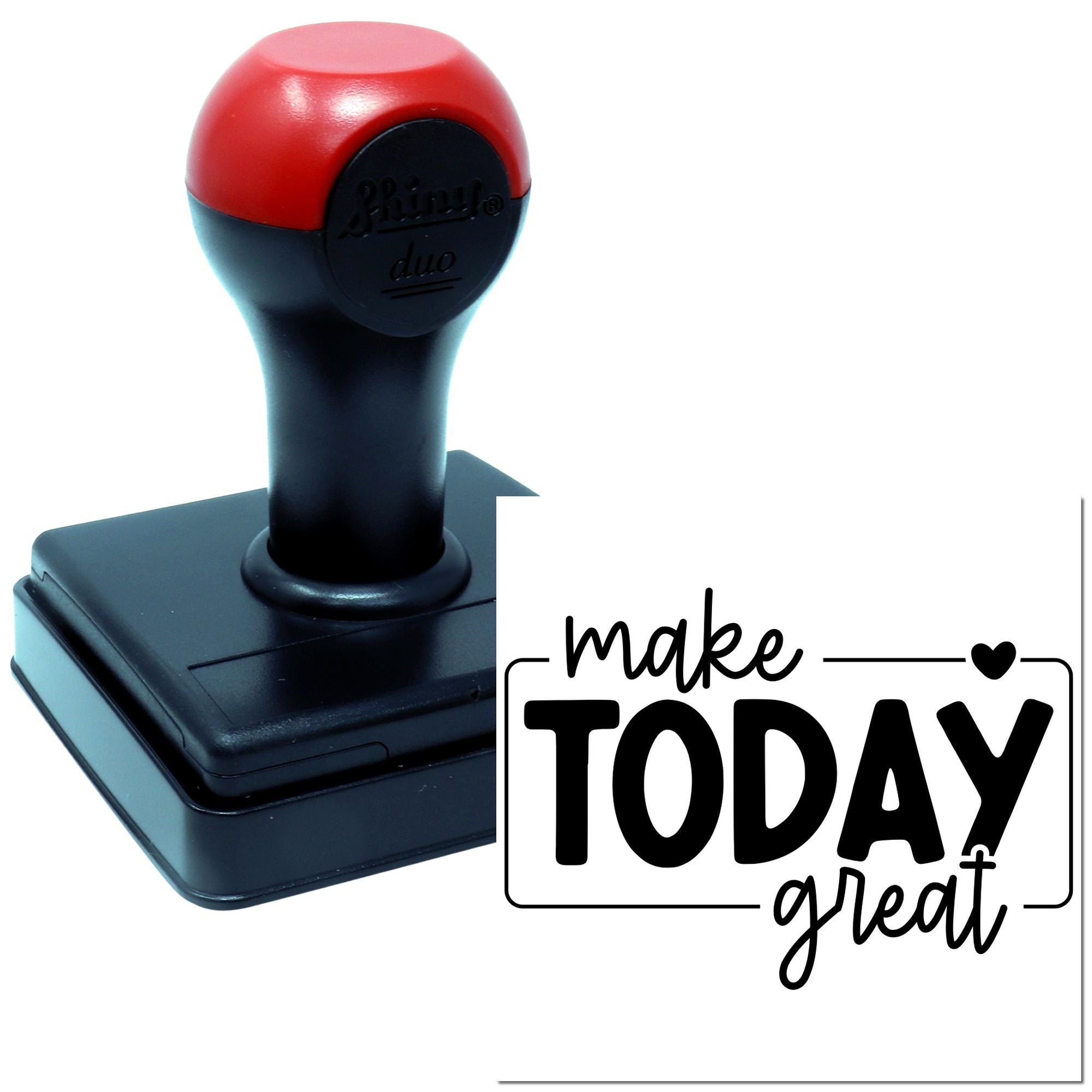 Duo Make Today Your Best Day Hand Stamp