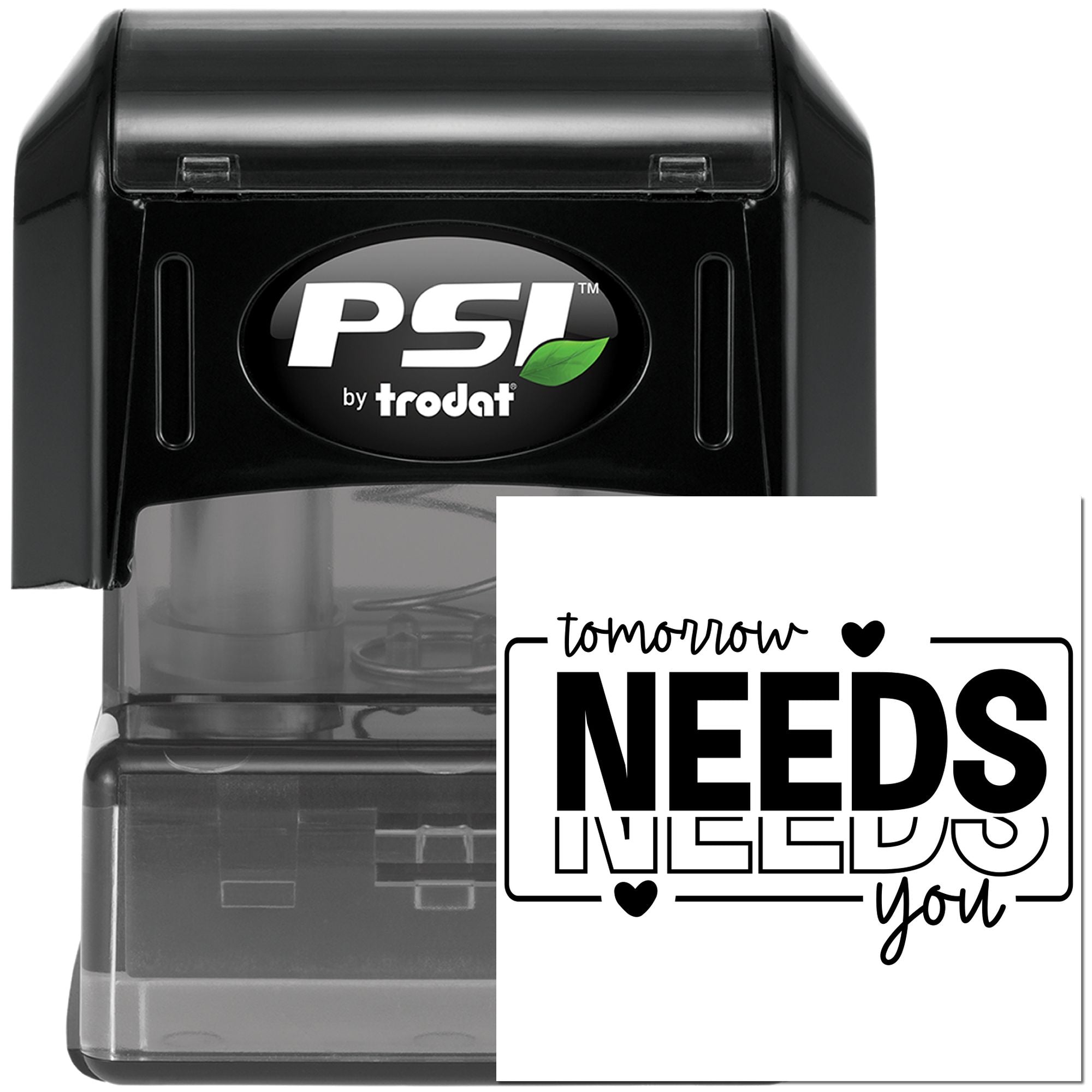Pre-Inked Tomorrow Needs You Card Stamp
