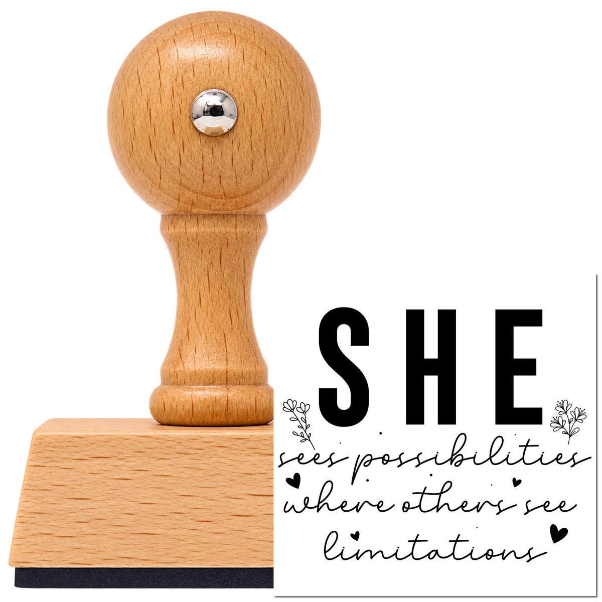 Vintage Pro beech wood stamp with a round knob handle, shown with its black She Sees Possibilities Where Others See Limitations imprint on white.