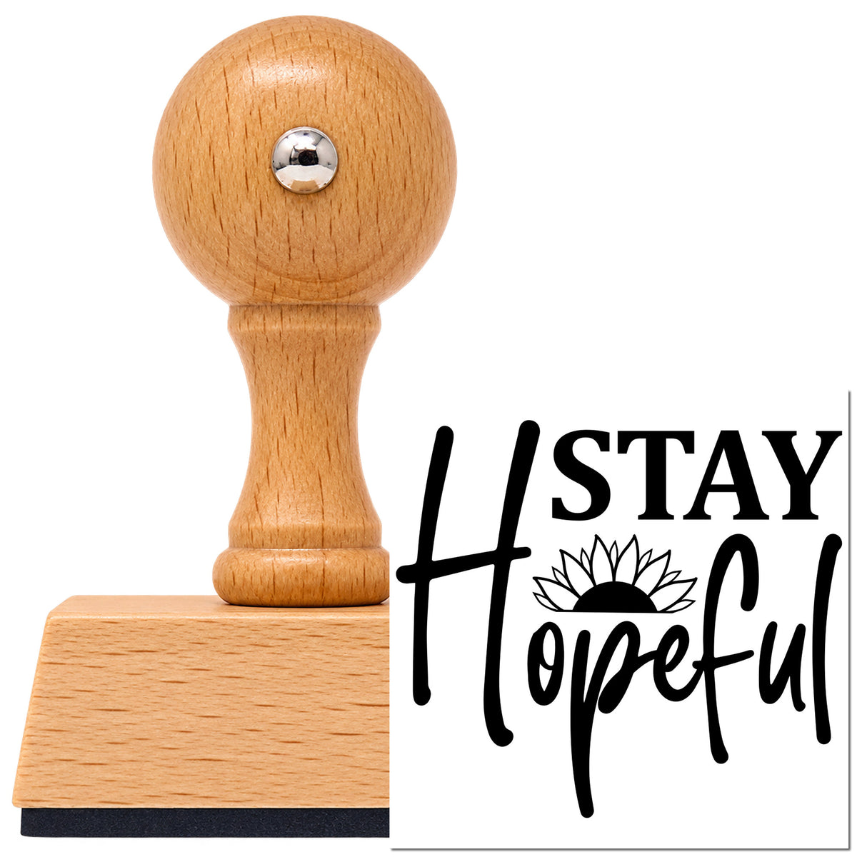 Vintage Pro beech wood stamp with a round knob handle, shown with its black Stay Hopeful Sunflower Lettering imprint on white.