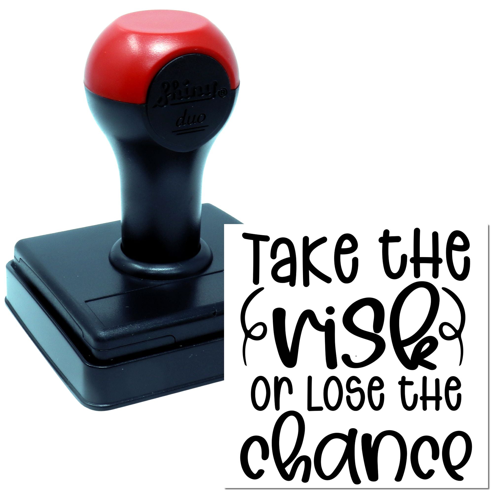 Duo Take Risks Or Lose Opportunity Hand Stamp