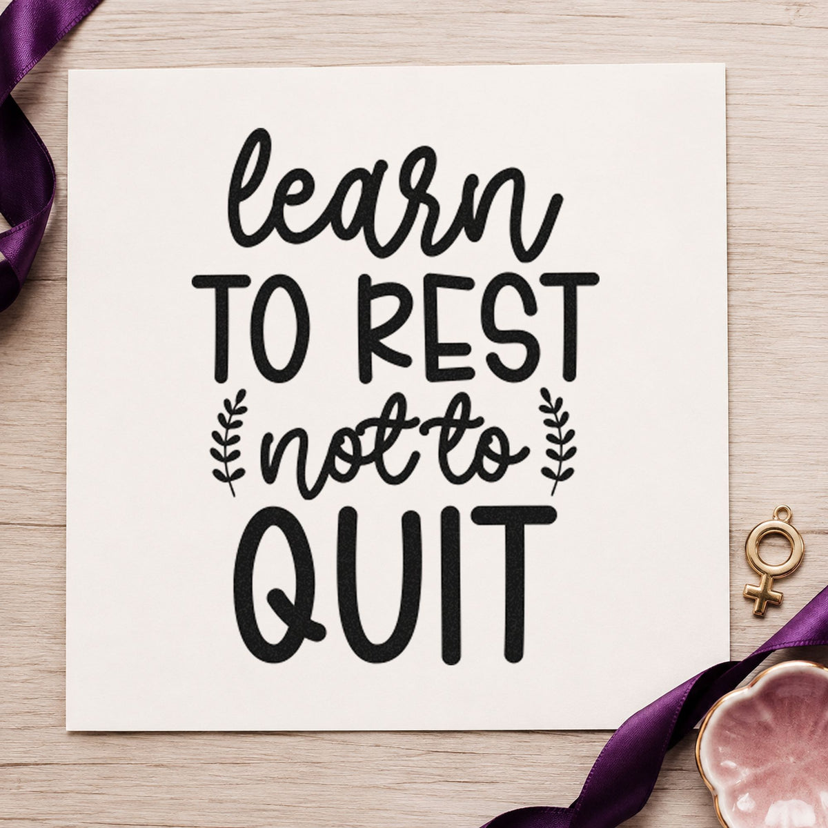 Learn Rest Not Quit craft stamp in black ink on cardstock, an easy option for winter album page.