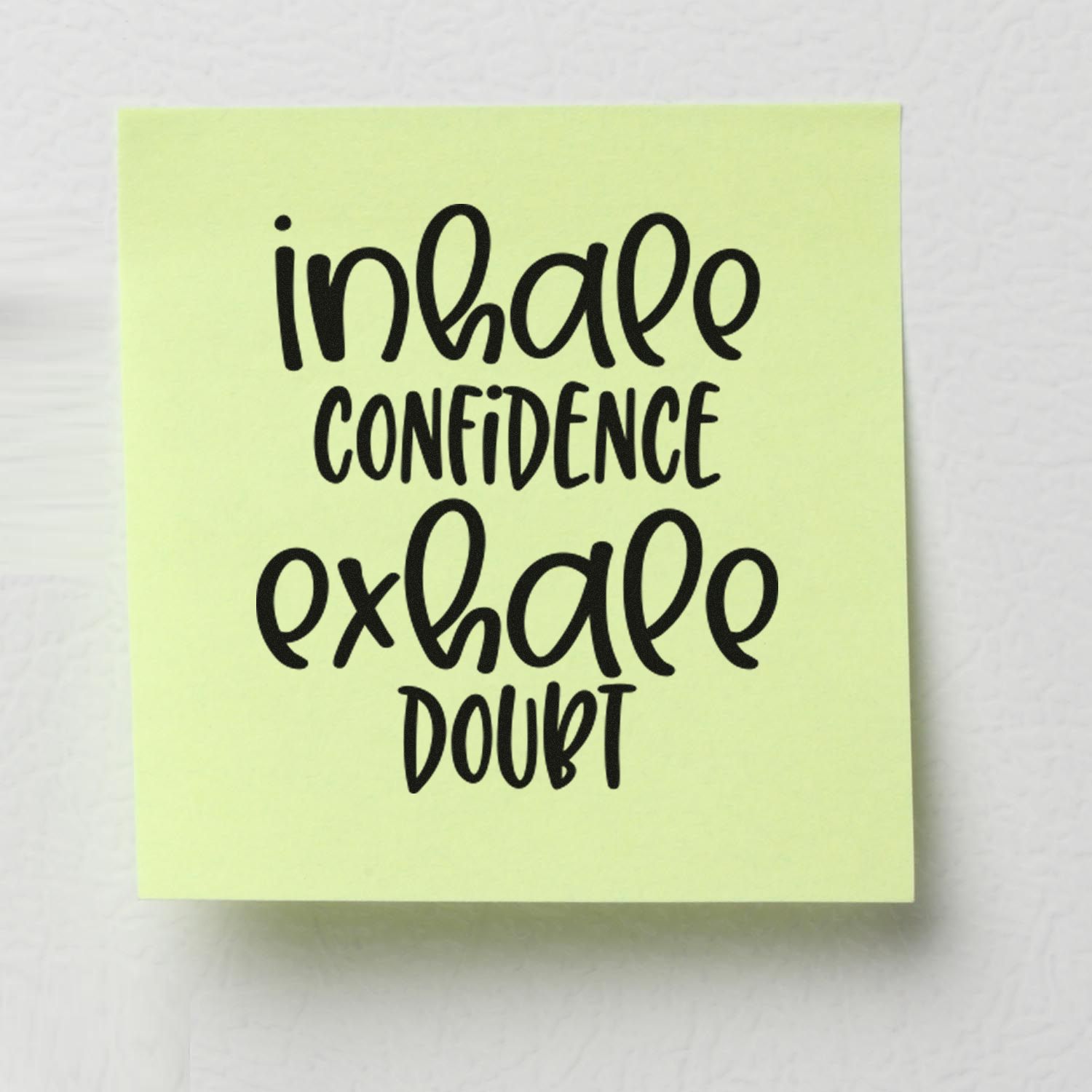 Duo Breathe In Confidence Release Doubt Hand Stamp