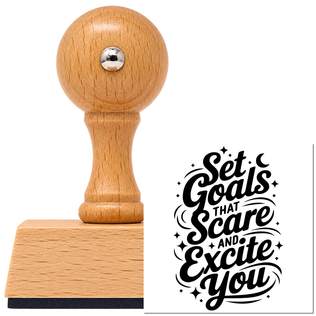 Vintage Pro beech wood stamp with a round knob handle, shown with its black Set Goals That Scare And Excite You imprint on white.