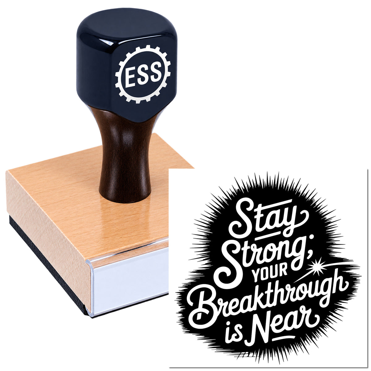 Black ESS rubber stamp on a pink seal block, showing a bold black "Stay Strong, Your Breakthrough is Near" design.