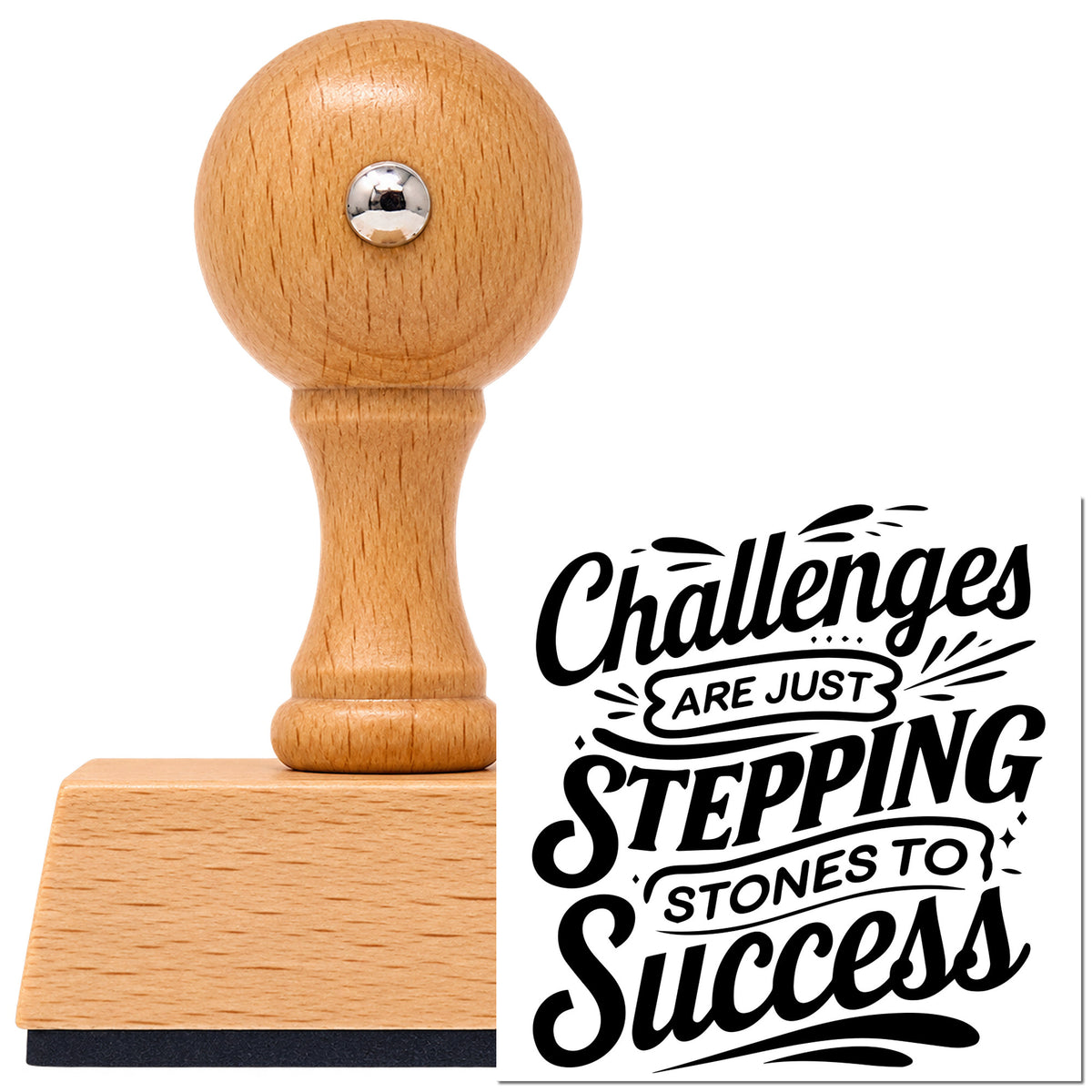 Vintage Pro beech wood stamp with a round knob handle, shown with its black Challenges Are Just Stepping Stones To Success imprint on white.