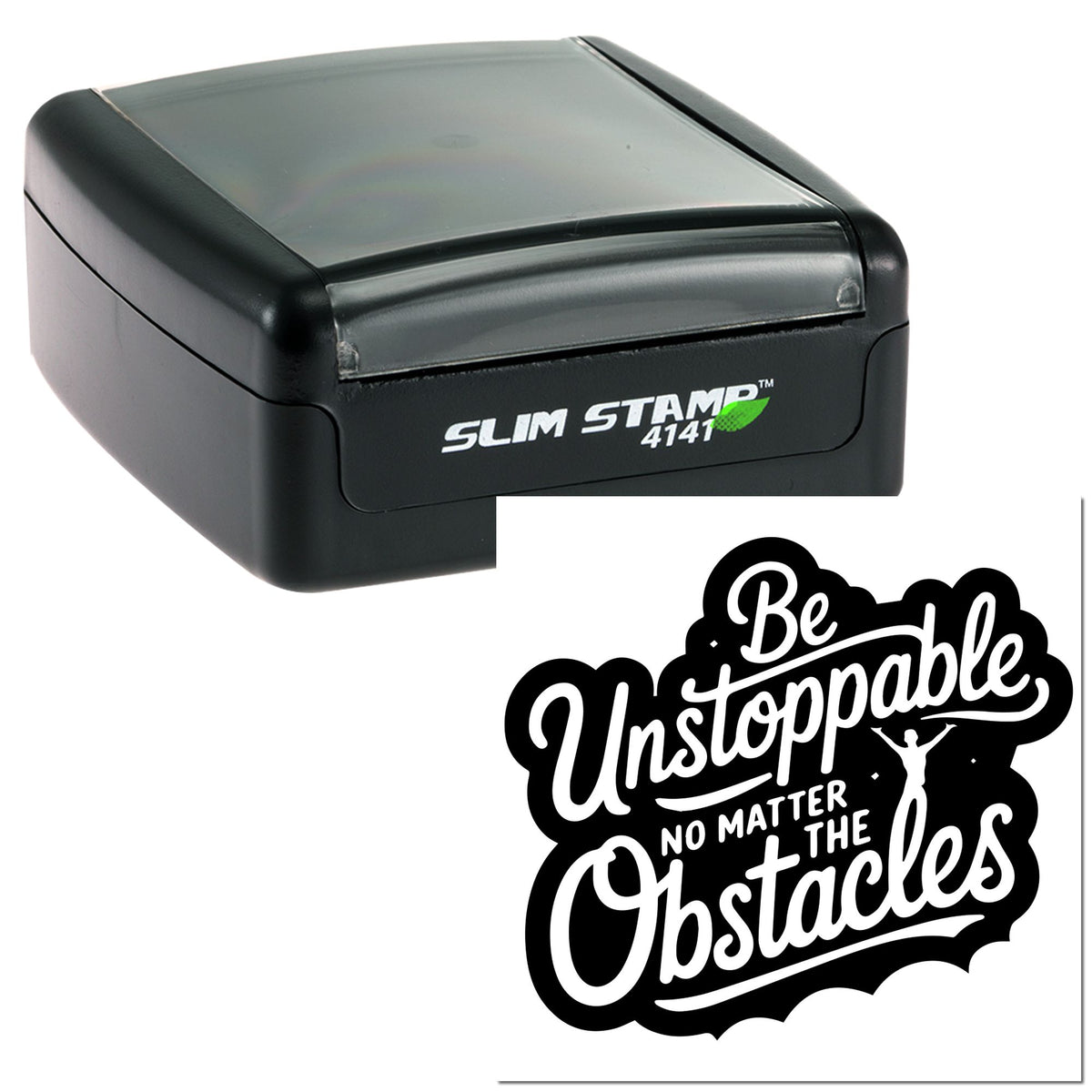 Black Slim Stamp 4141 self-inking stamp with clear top and a black-and-white Be Unstoppable seal graphic.