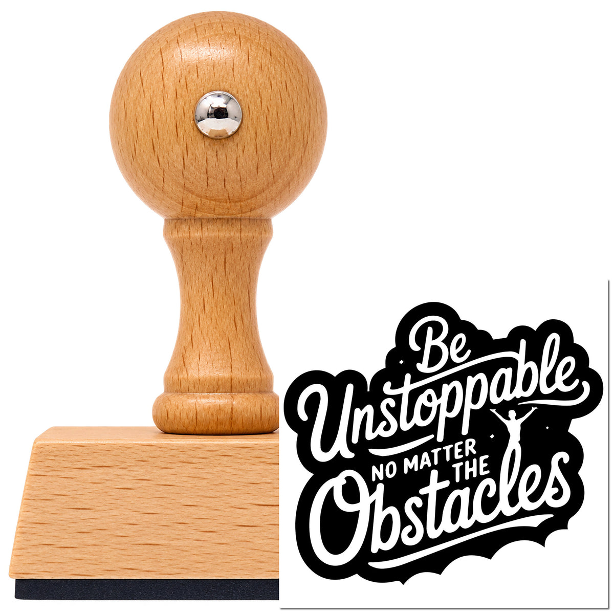 Vintage Pro beech wood stamp with a round knob handle, shown with its black Be Unstoppable Through Obstacles imprint on white.