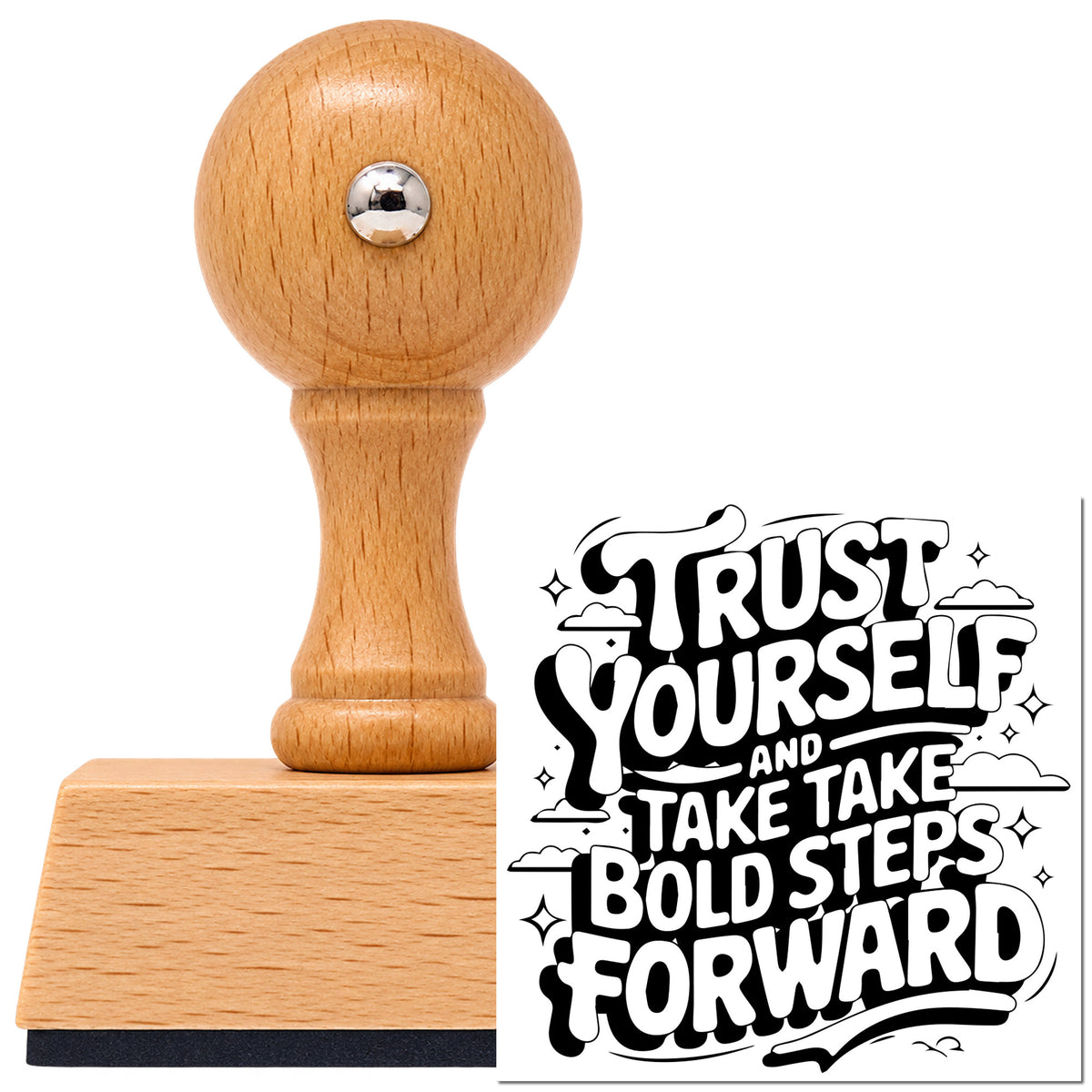Vintage Pro beech wood stamp with a round knob handle, shown with its black Trust Yourself Bold Steps With Sparkles imprint on white.