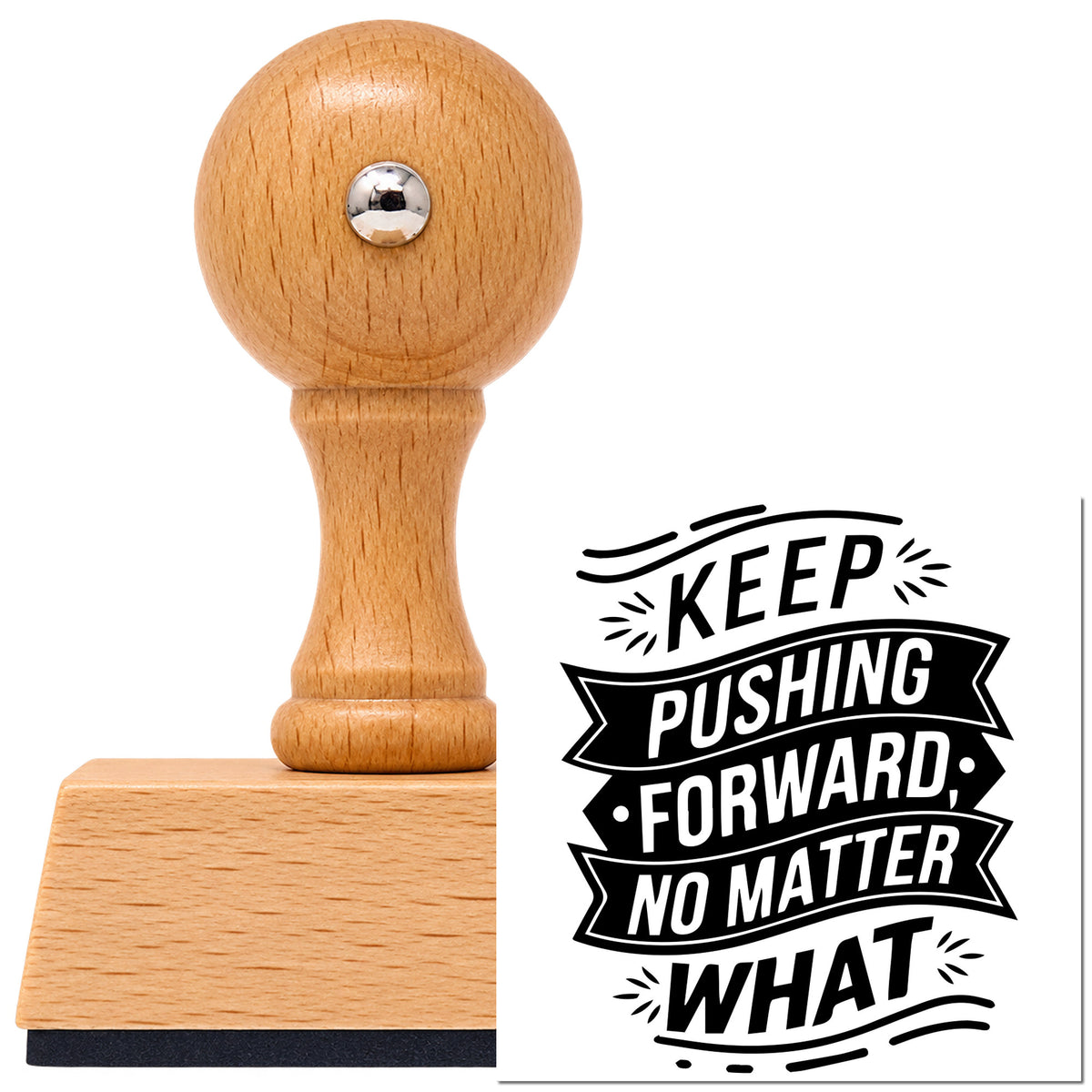 Vintage Pro beech wood stamp with a round knob handle, shown with its black Keep Pushing Forward Banners Ribbon Lettering imprint on white.