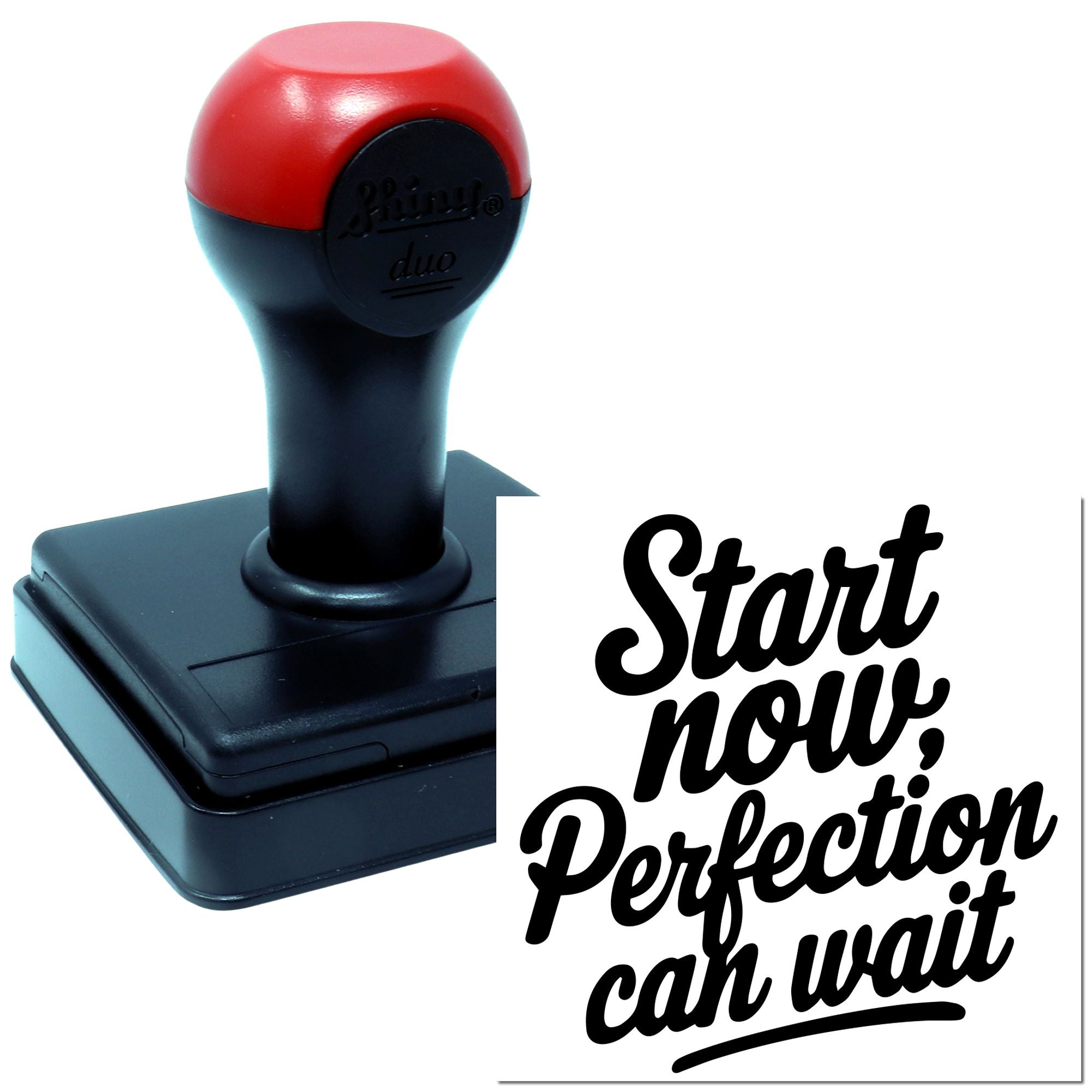 Duo Start Now Perfection Can Wait Hand Stamp