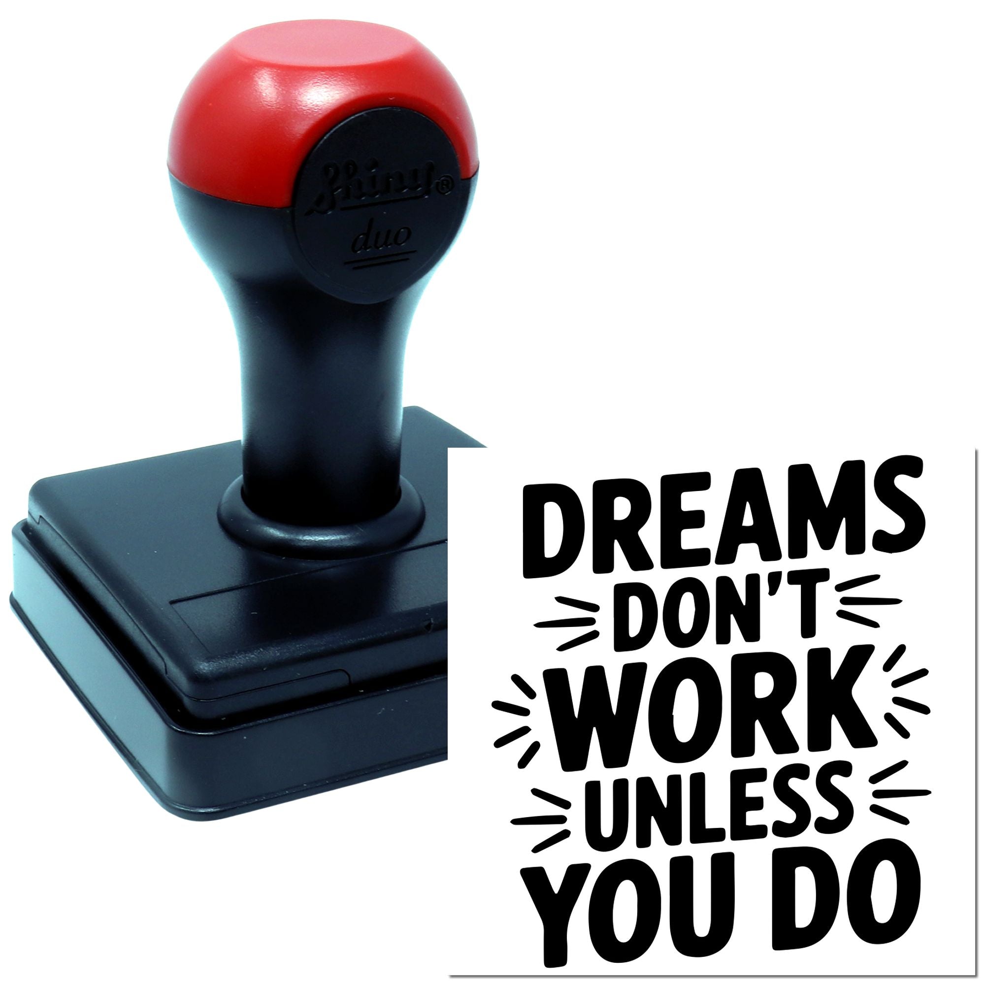 Duo Dreams Don't Work — You Do Hand Stamp