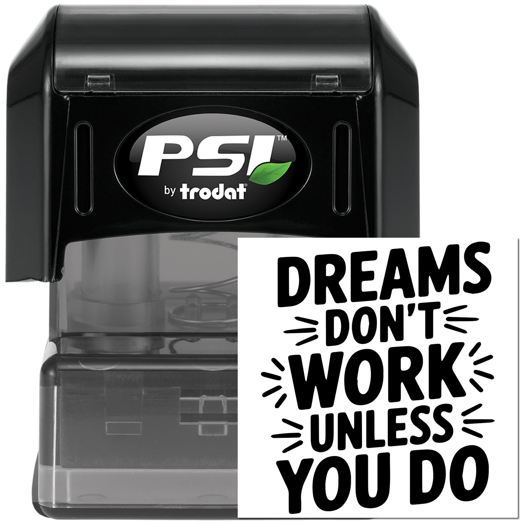 Pre-Inked Dreams Don't Work Paper Craft Stamp