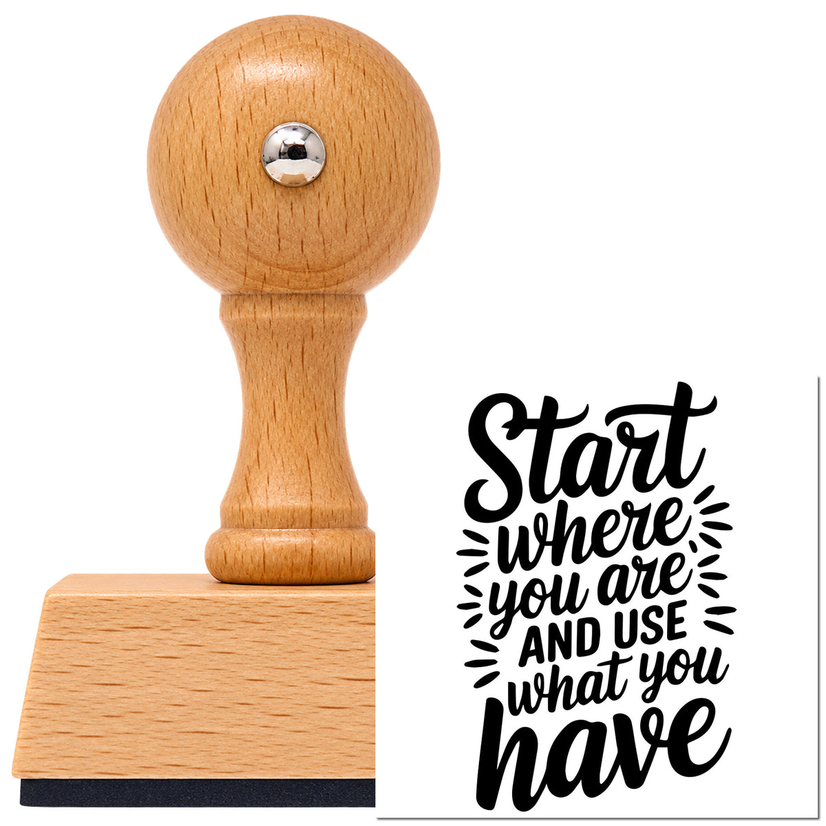 Vintage Pro beech wood stamp with a round knob handle, shown with its black Start Where You Are And Use What You Have imprint on white.