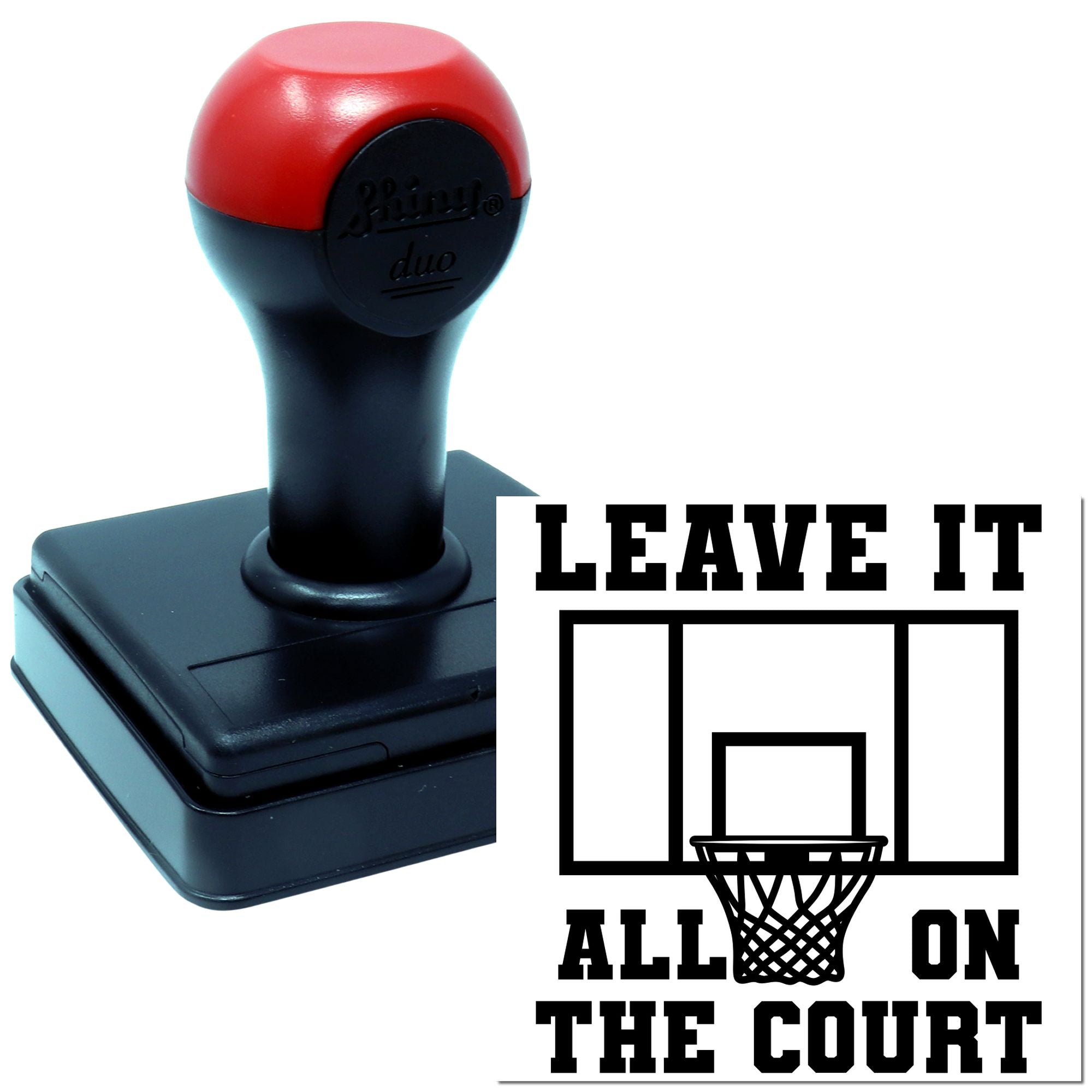 Duo Leave It All On Court Hand Stamp