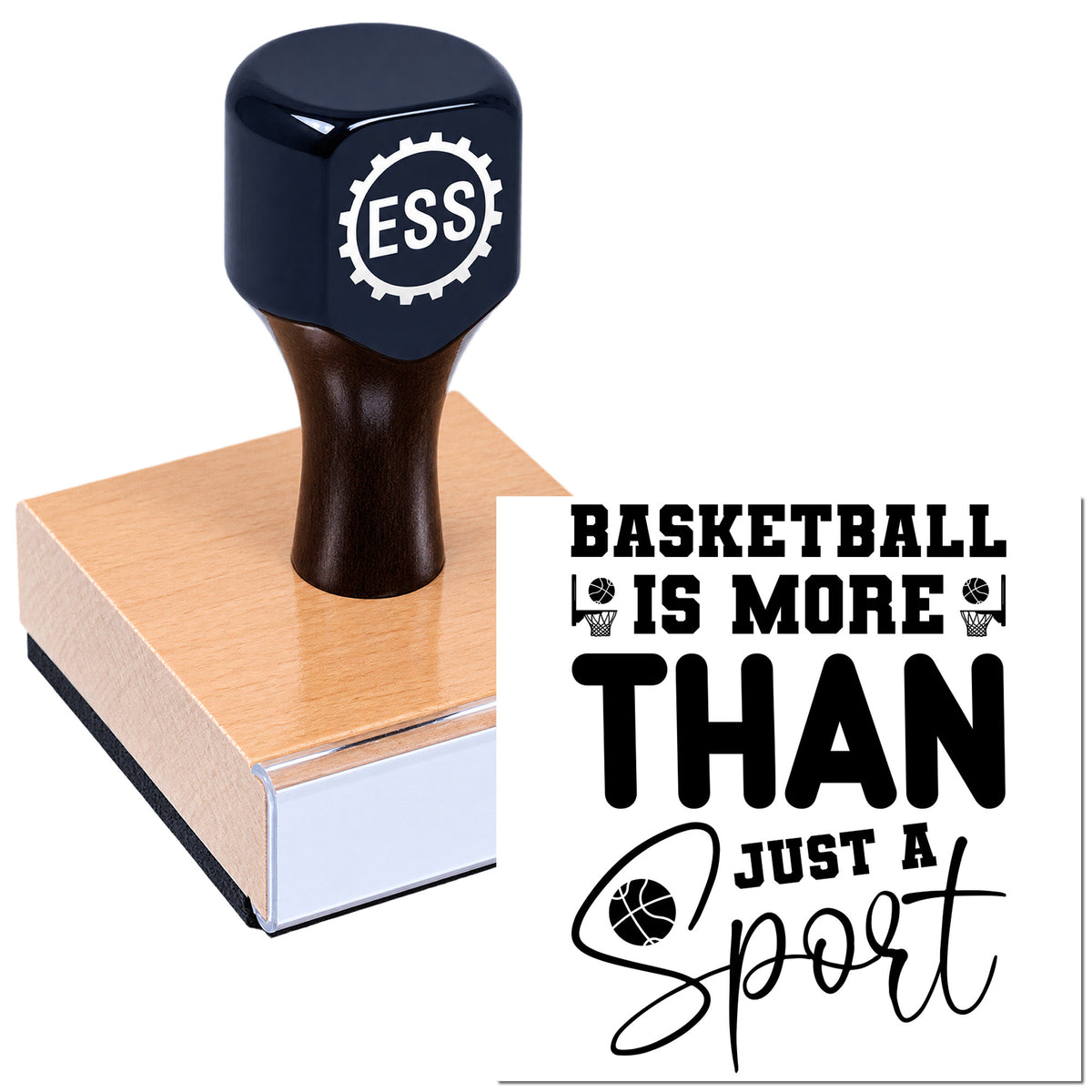 Dark navy ESSI basketball stamp and seal on tan wooden handle, printing black text: "Basketball is more than just a sport."