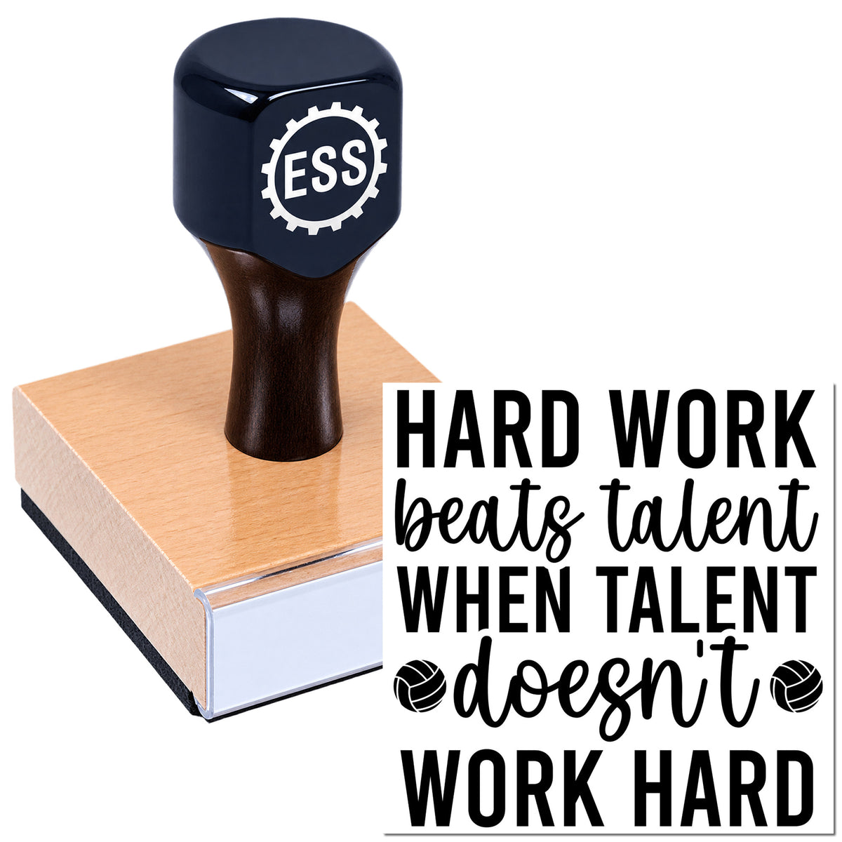 Black ESS stamp and seal on a peach wooden block with bold quote: Hard work beats talent when talent doesn't work hard.