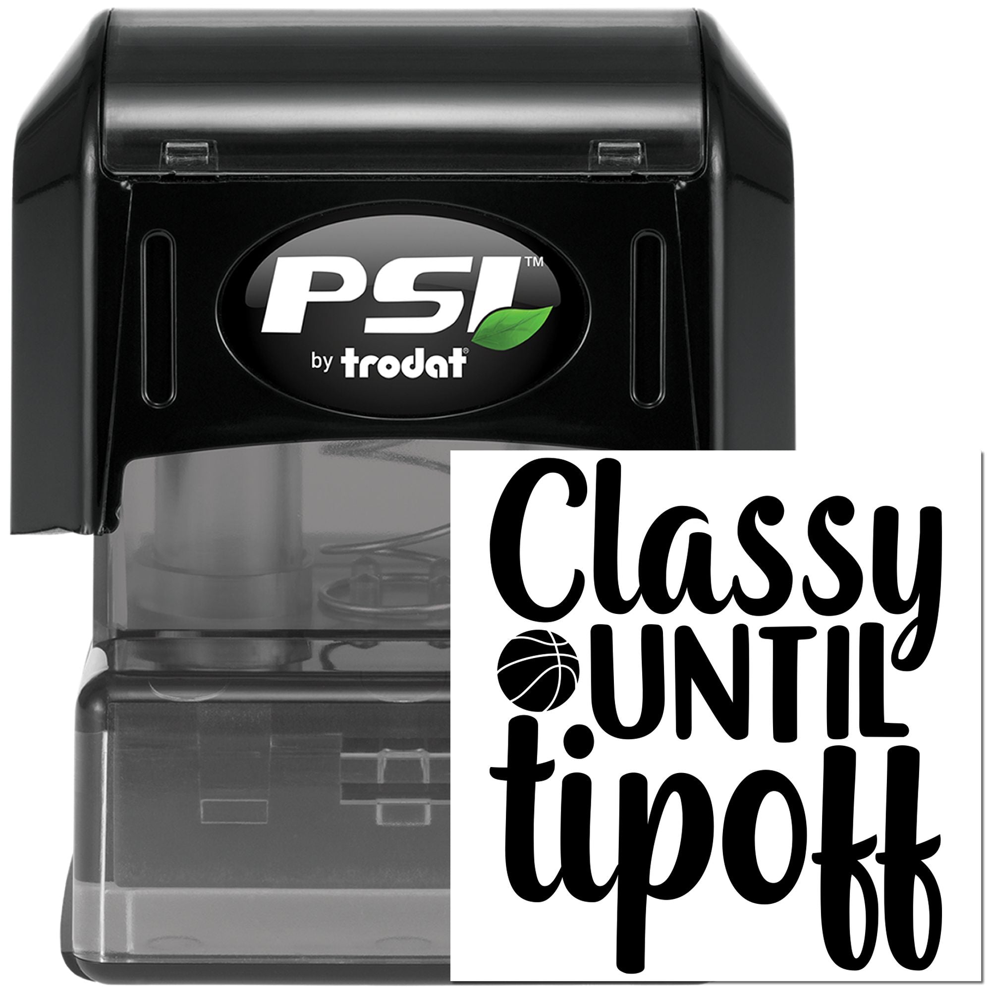 Pre-Inked Classy Until Tipoff Scrapbook Stamp