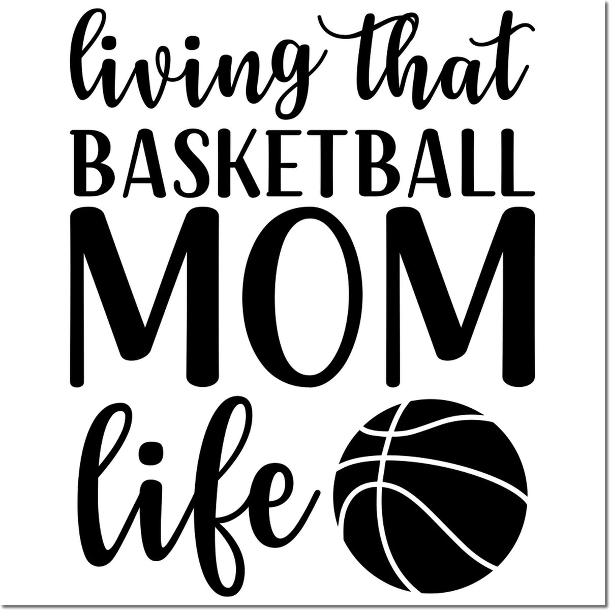 Black basketball mom stamp seal with script text, bold lettering, and basketball icon on white background.