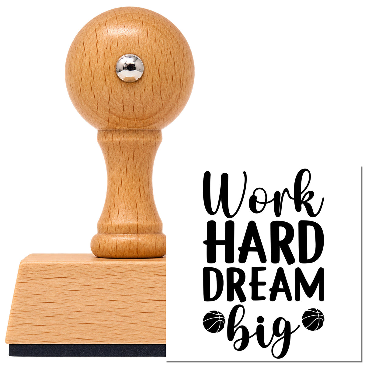 Vintage Pro beech wood stamp with a round knob handle, shown with its black Work Hard Dream Big imprint on white.