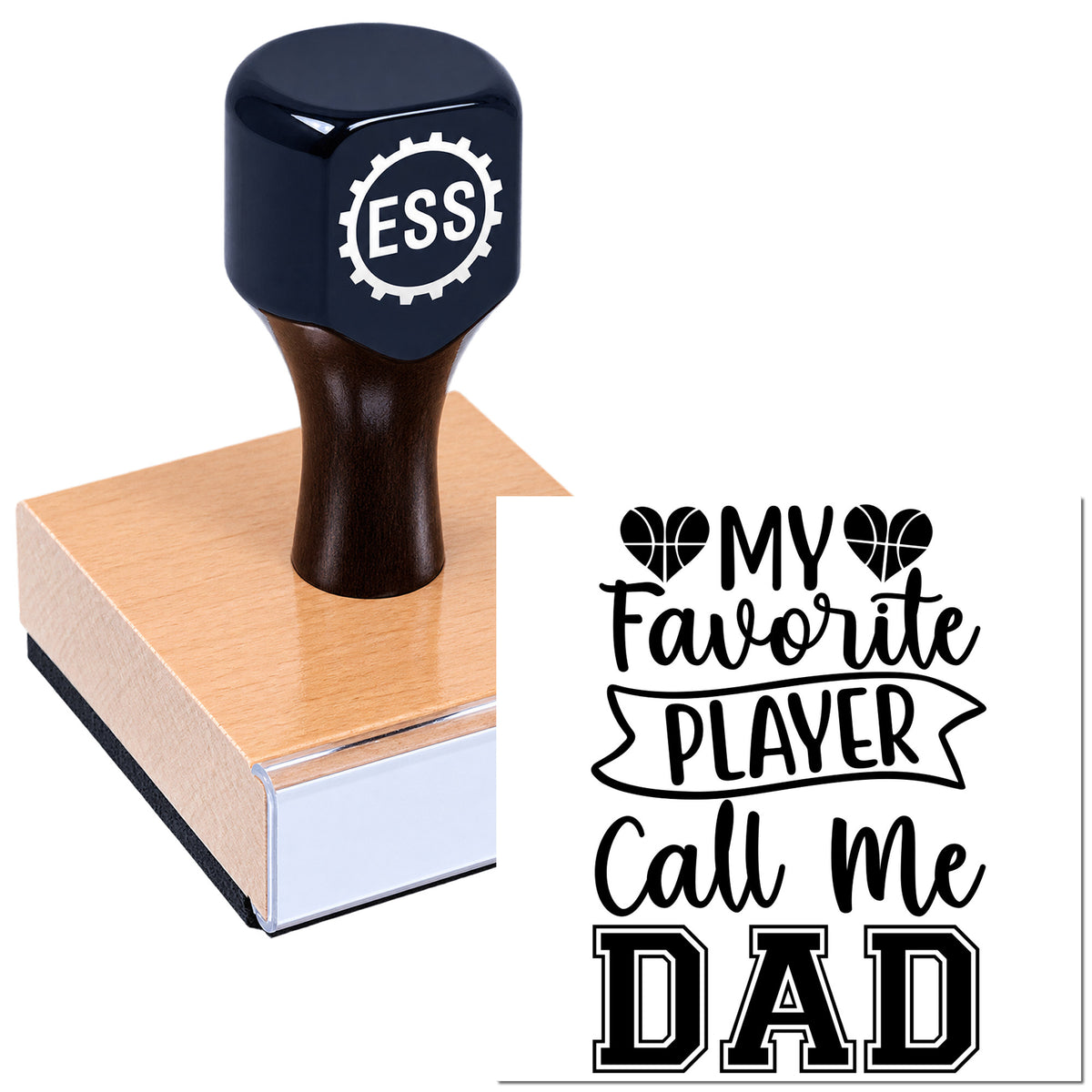 Dark navy ESS custom stamp on wood block beside black basketball-themed seal reading "My Favorite Player Call Me Dad."