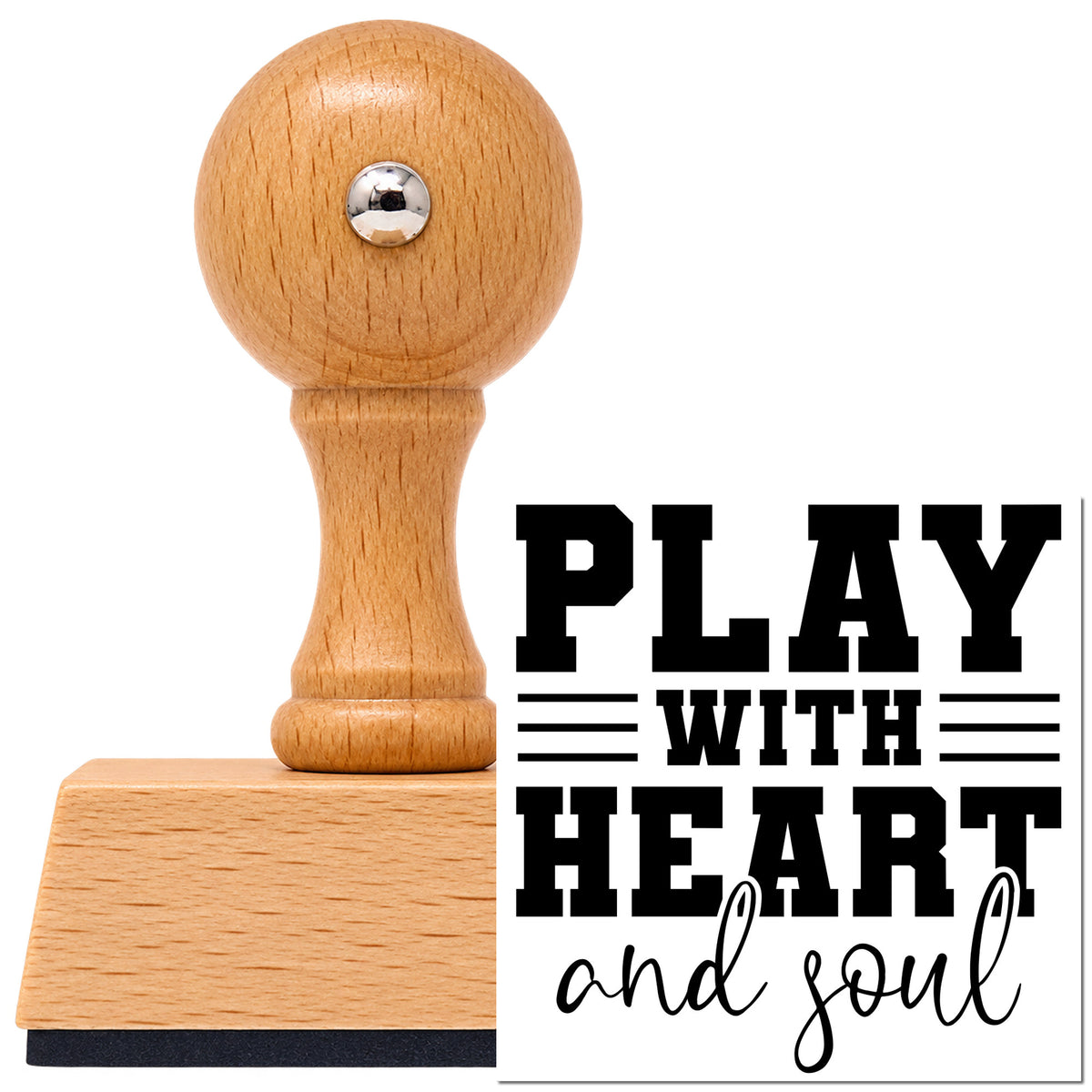 Vintage Pro beech wood stamp with a round knob handle, shown with its black Play With Heart And Soul imprint on white.