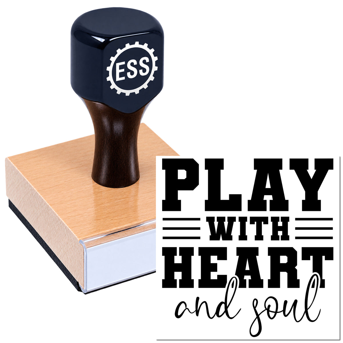 Black stamp and seal on a tan block, showing ESS gear logo and bold "PLAY WITH HEART and soul" lettering.