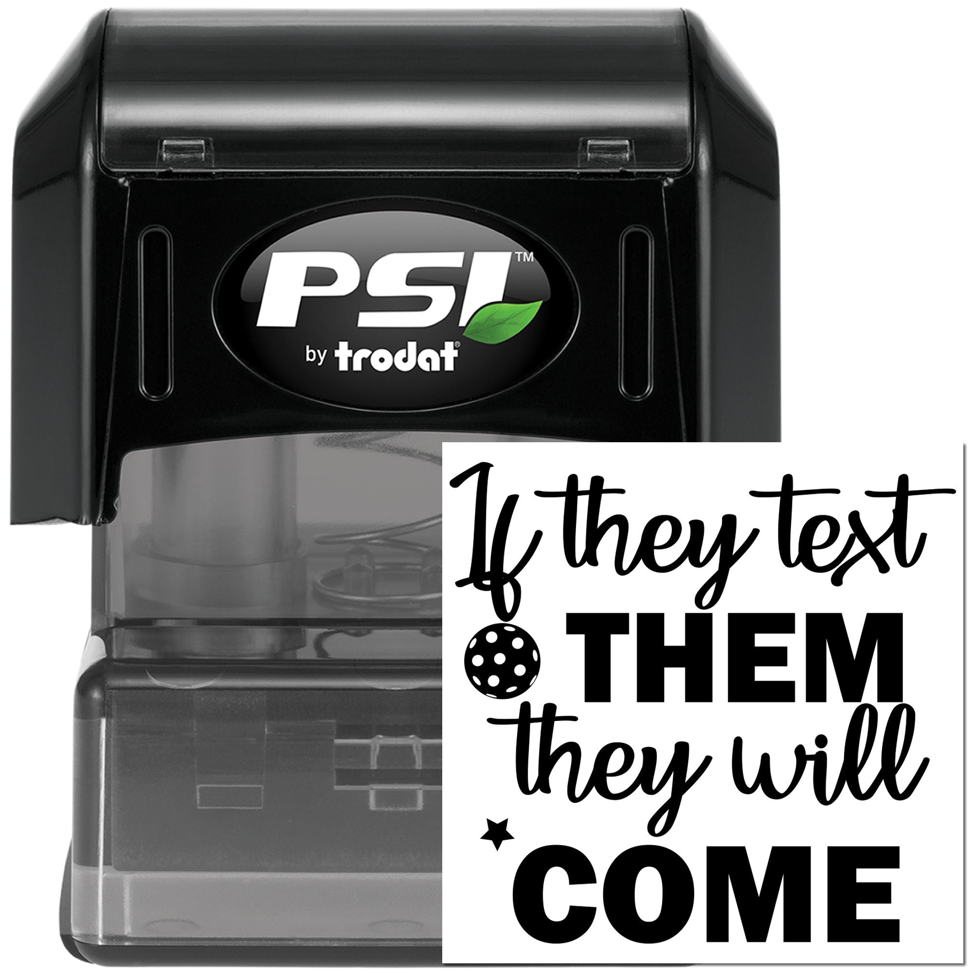 Pre-Inked They Will Come Papercraft Stamp