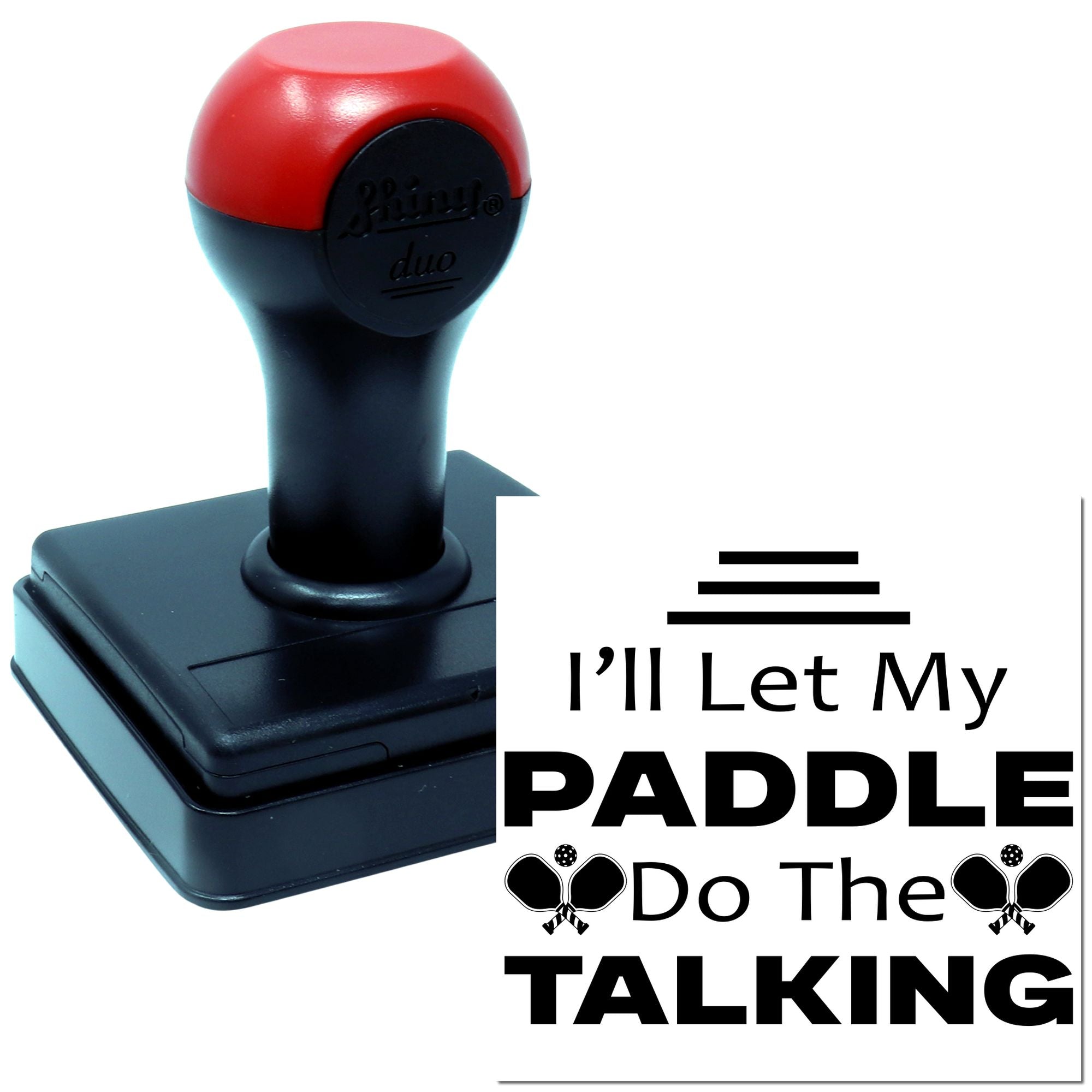 Duo Paddle Will Do The Talking Hand Stamp