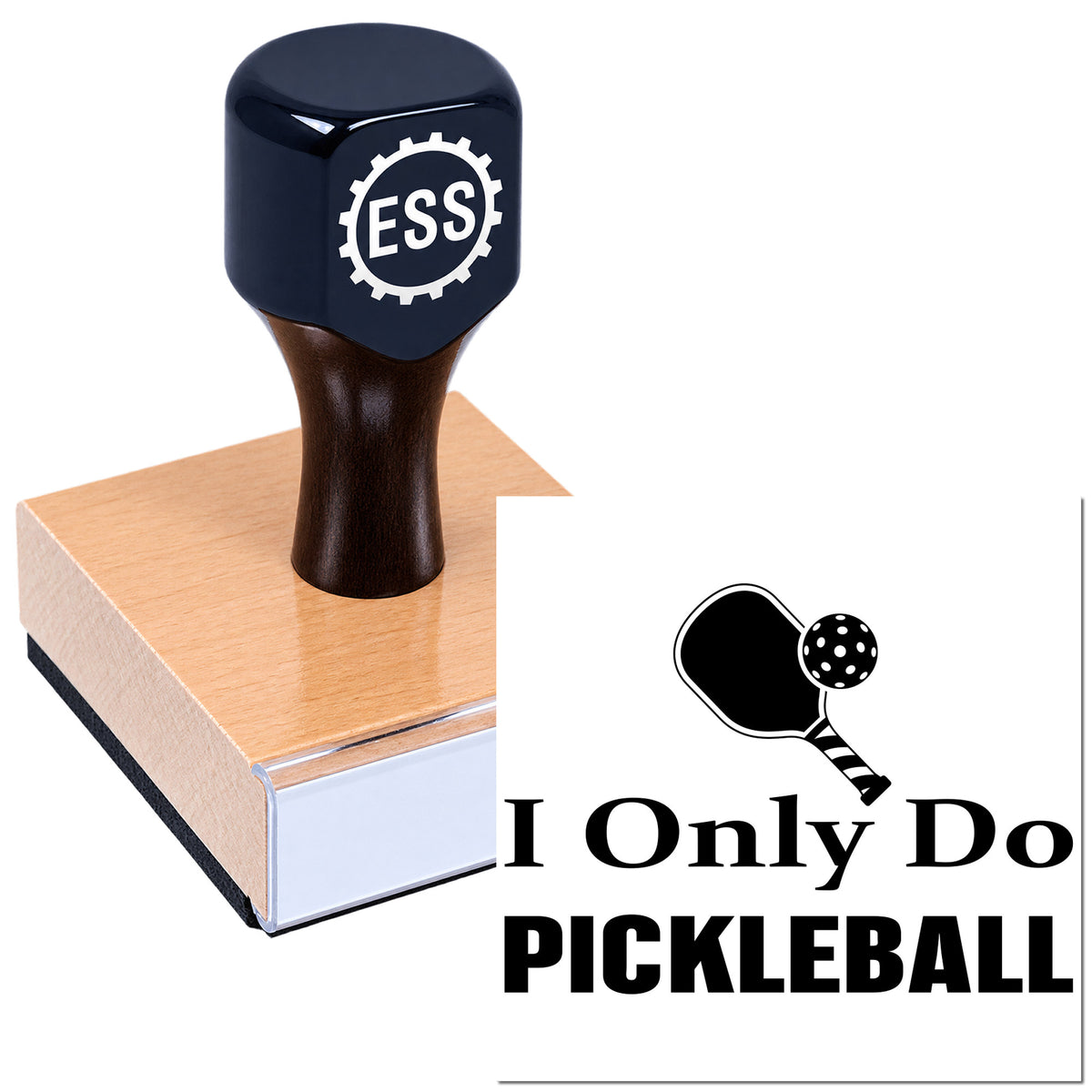 Black ESS stamp on copper rubber base, with pickleball seal logo and "I Only Do PICKLEBALL" text.
