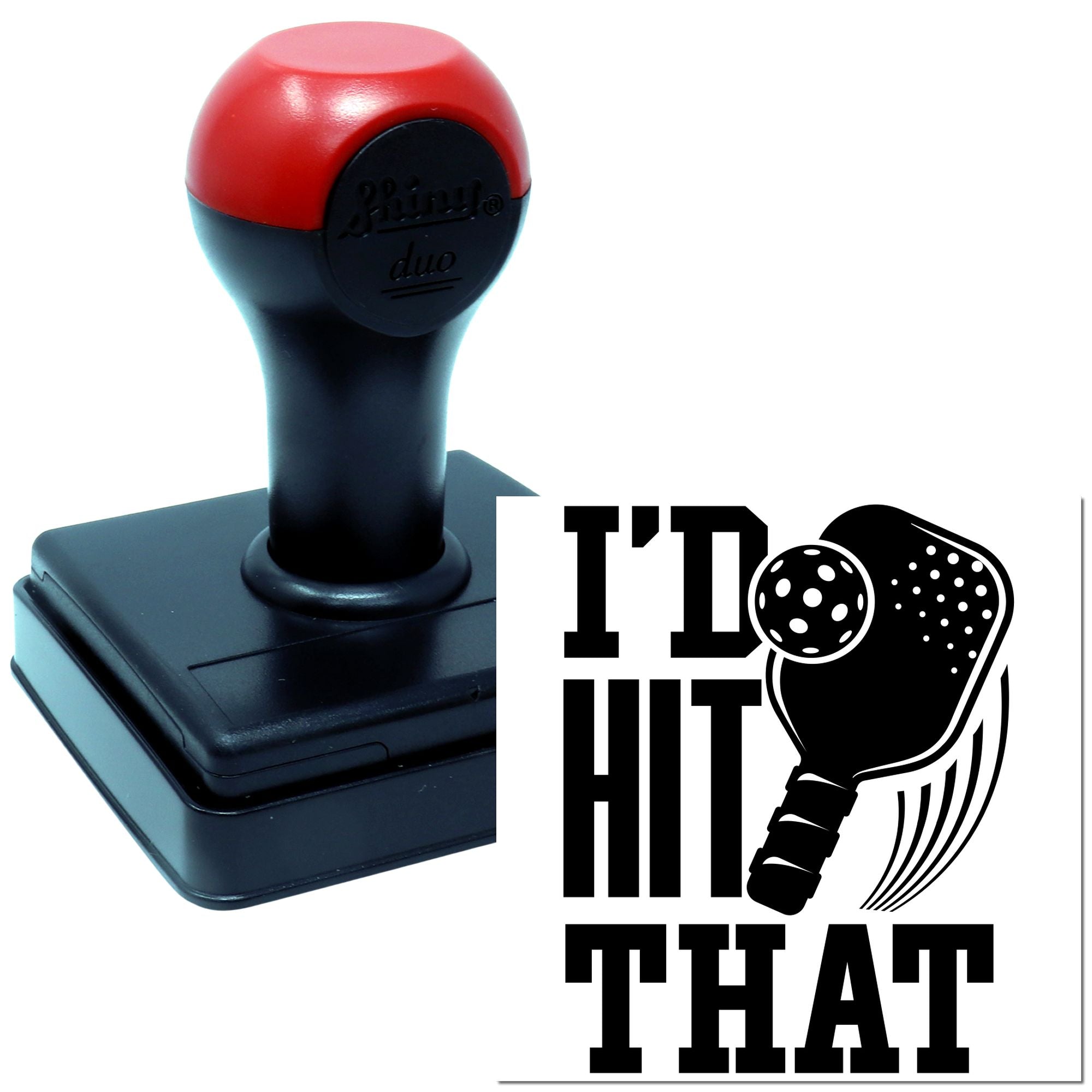 Duo I'd Hit That Pickleball Graphic Hand Stamp