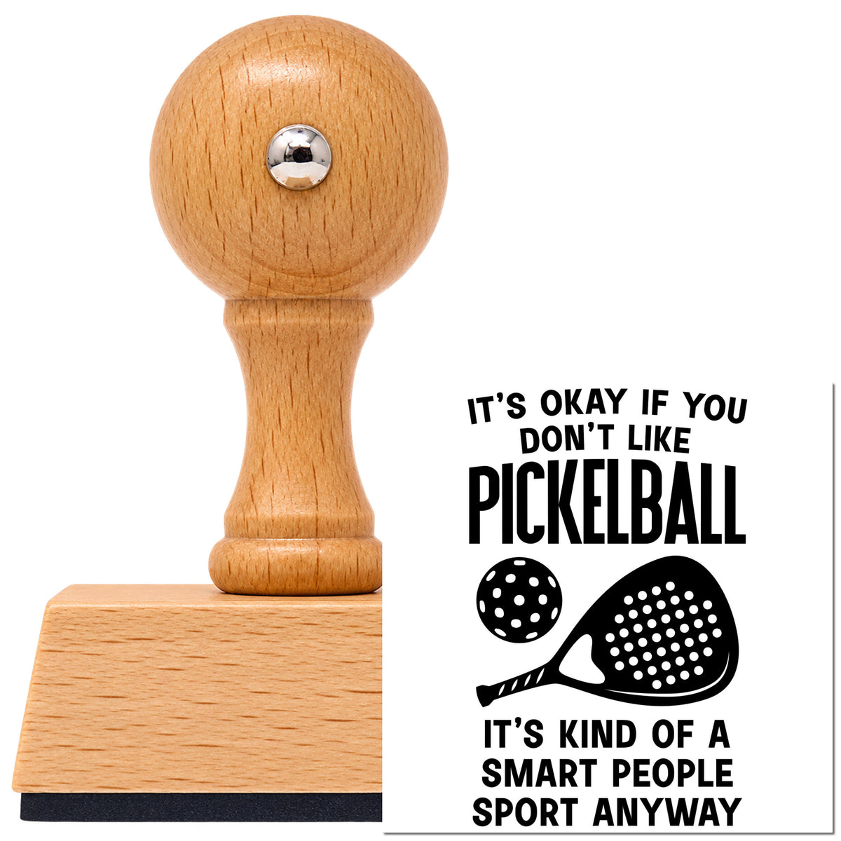 Vintage Pro beech wood stamp with a round knob handle, shown with its black Pickleball Smart People Sport Paddle imprint on white.