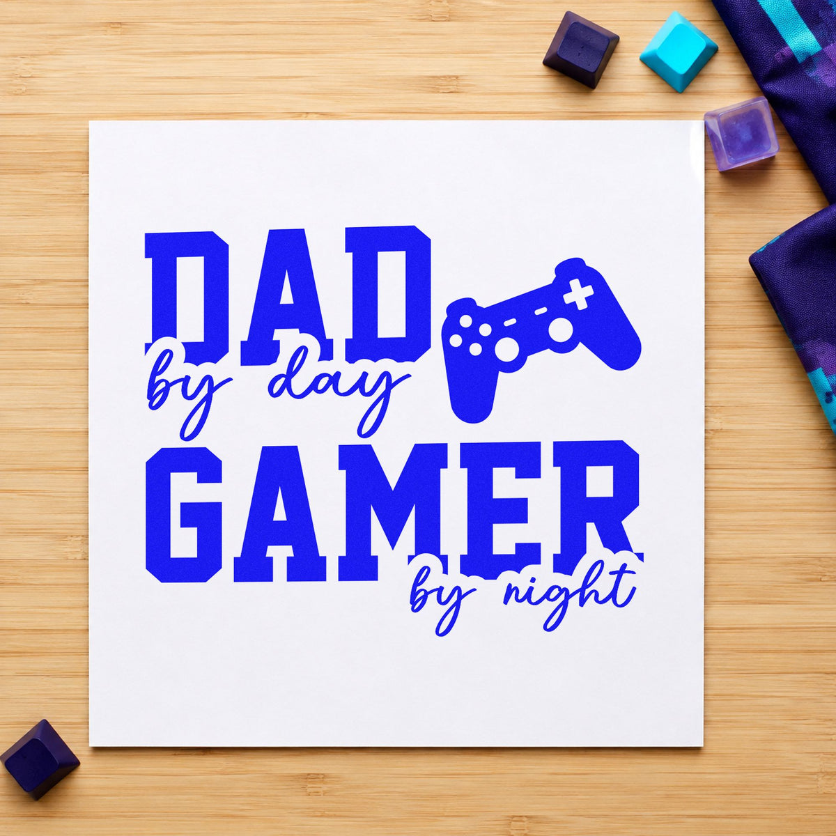 Dad Day Gamer Night craft stamp in blue ink on cardstock, an easy option for chair throw printing.