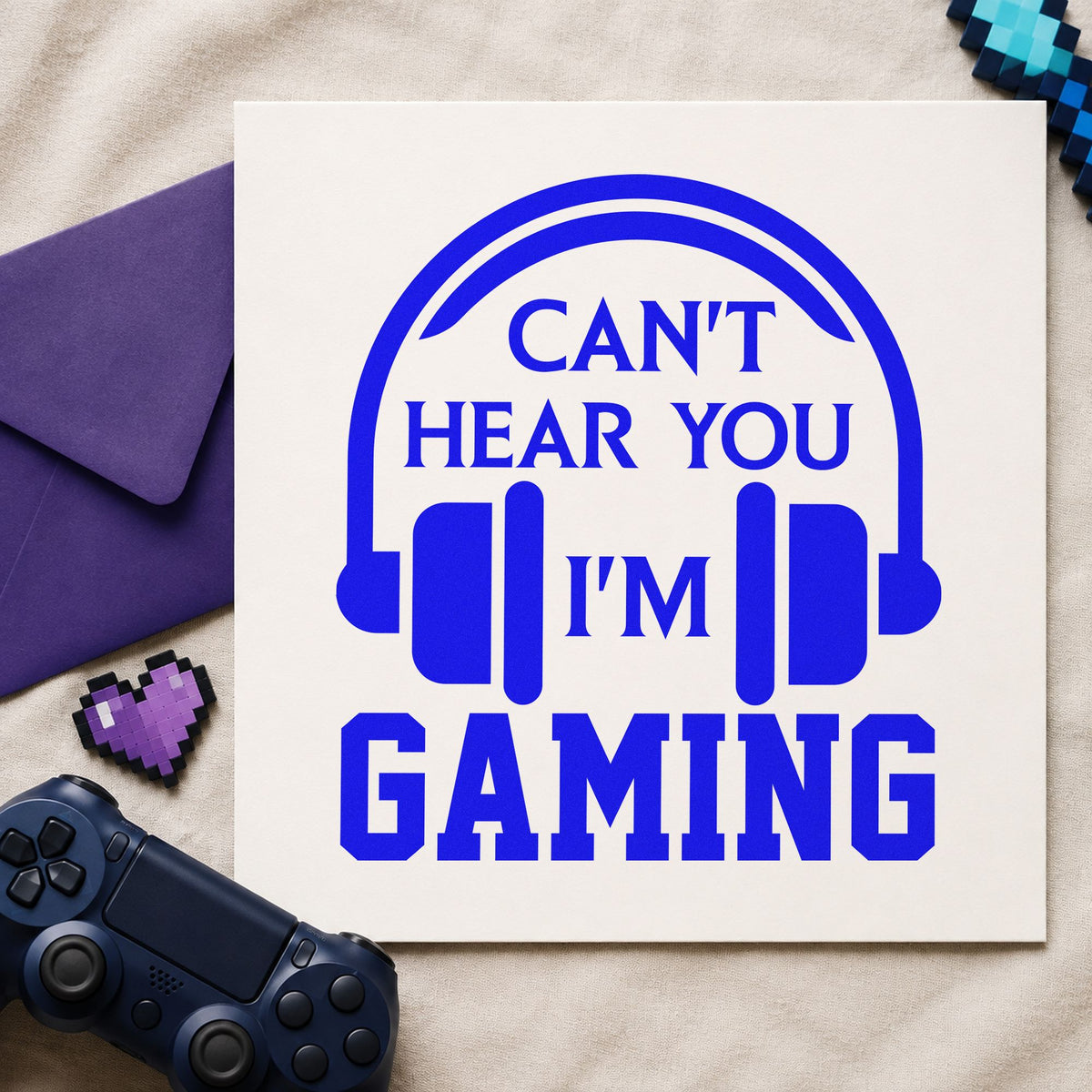 Cannot Hear You Gaming craft stamp in blue ink on cardstock, an easy option for door hanger printing.