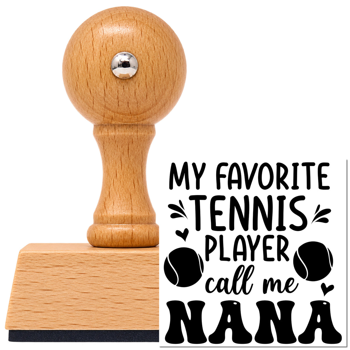 Vintage Pro beech wood stamp with a round knob handle, shown with its black Favorite Tennis Player Nana With Hearts imprint on white.