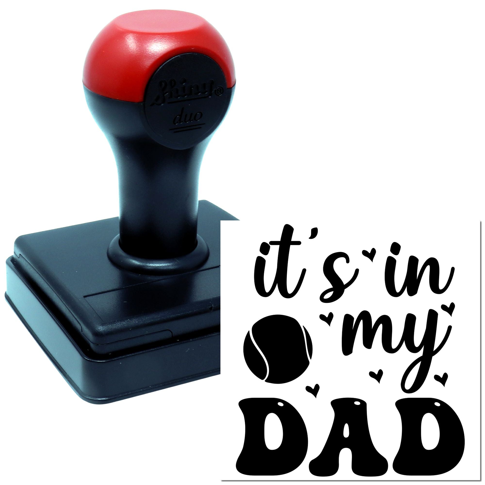 Duo Tennis Ball, It's My Dad Hand Stamp