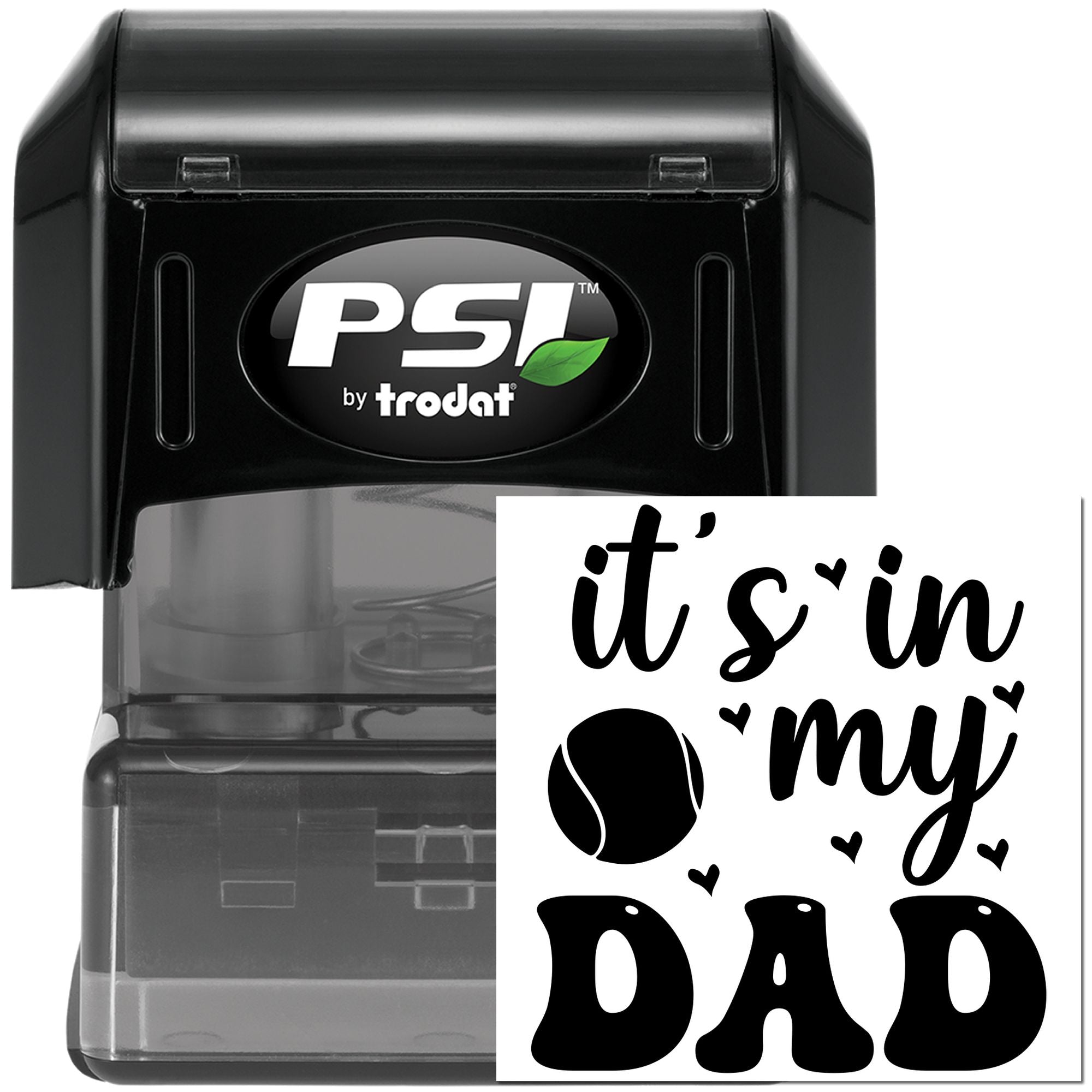 Pre-Inked It's In Dad Papercraft Stamp