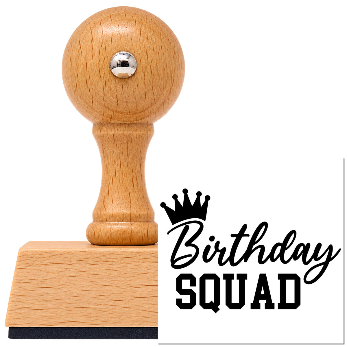 Vintage Pro beech wood stamp with a round knob handle, shown with its black Birthday Squad Crown Script Lettering imprint on white.