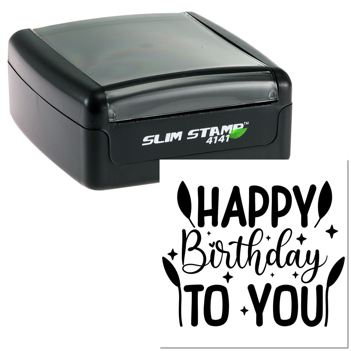 Black Slim Stamp 4141 self-inking stamp with Happy Birthday to You seal impression in bold black script and decorative icons.