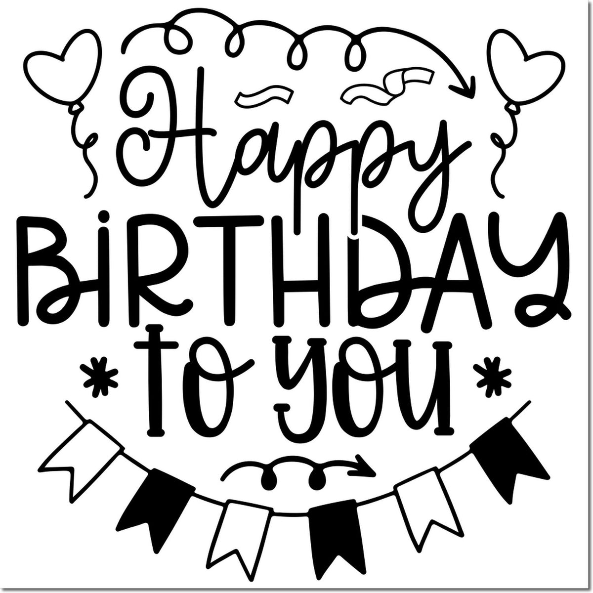 Black-and-white Happy Birthday stamp/seal with hearts, bunting flags, and playful script text.