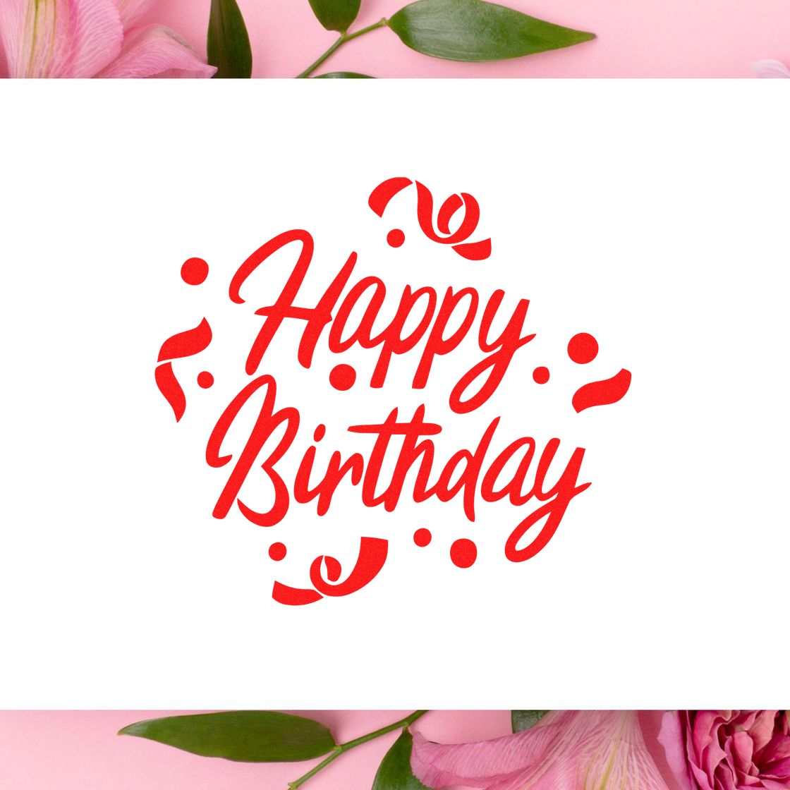 Red Happy Birthday decorative stamp seal with confetti on white, framed by pink flowers and green leaves.