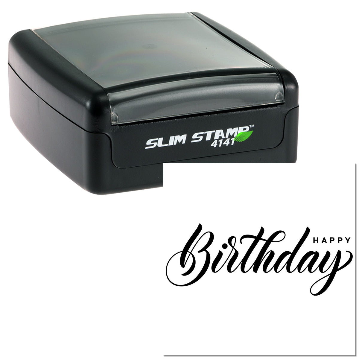 Black Slim Stamp 4141 self-inking stamp with translucent gray lid beside a white Happy Birthday seal.