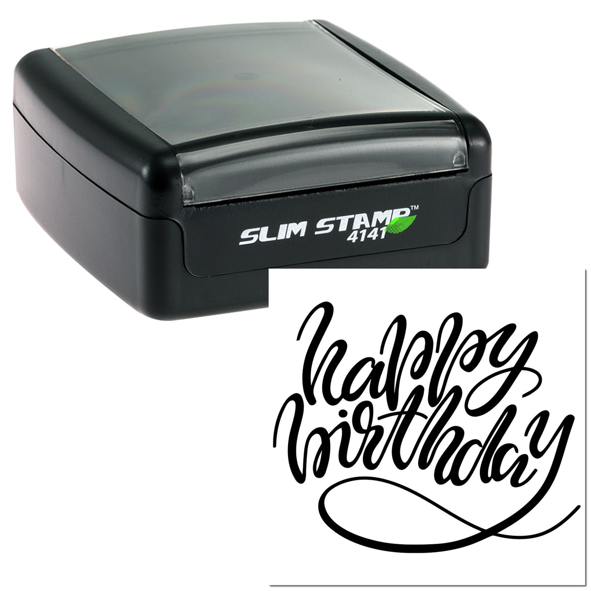 Black slim self-inking stamp with clear top and happy birthday script imprint on white background.