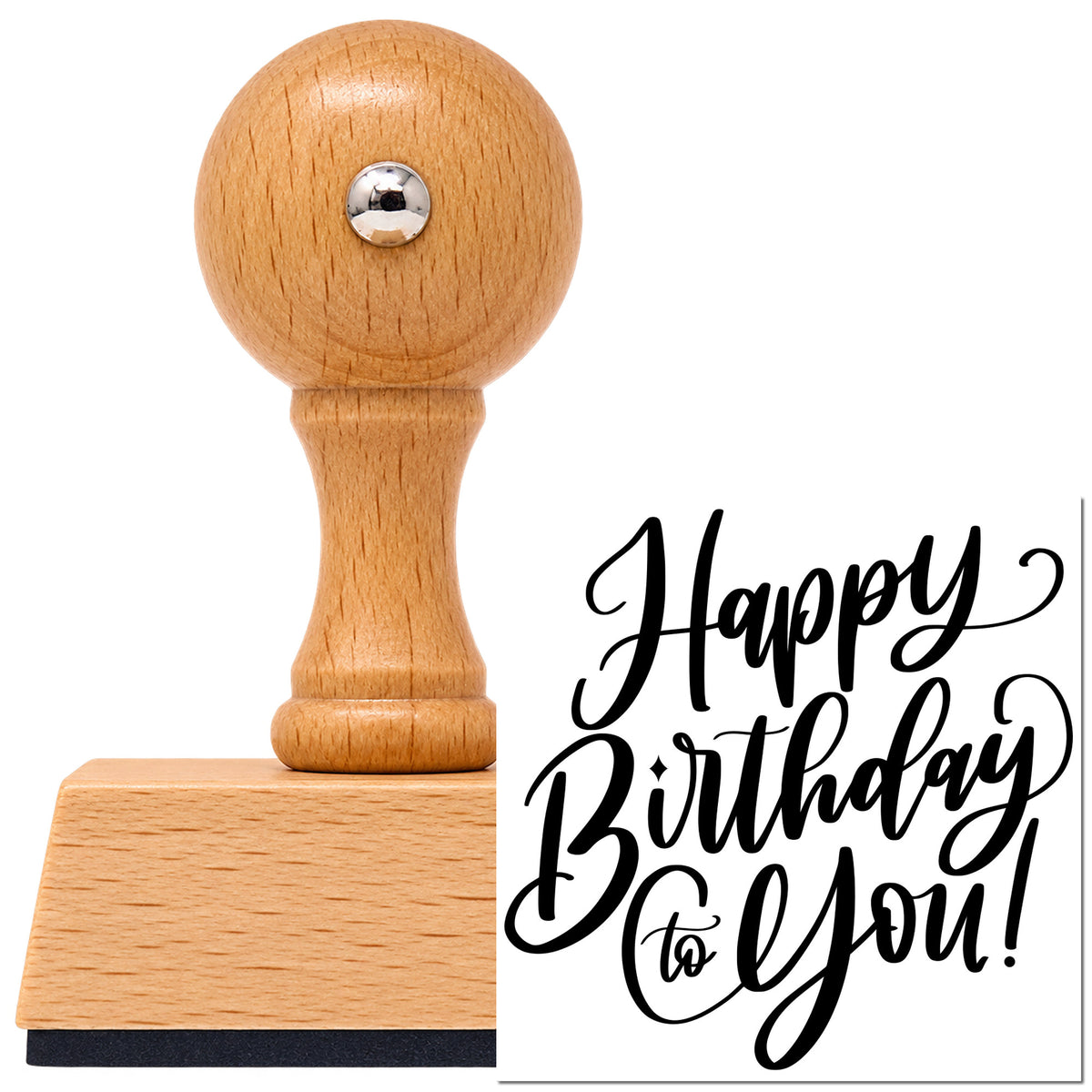 Vintage Pro beech wood stamp with a round knob handle, shown with its black Happy Birthday To You! Flowing Script imprint on white.