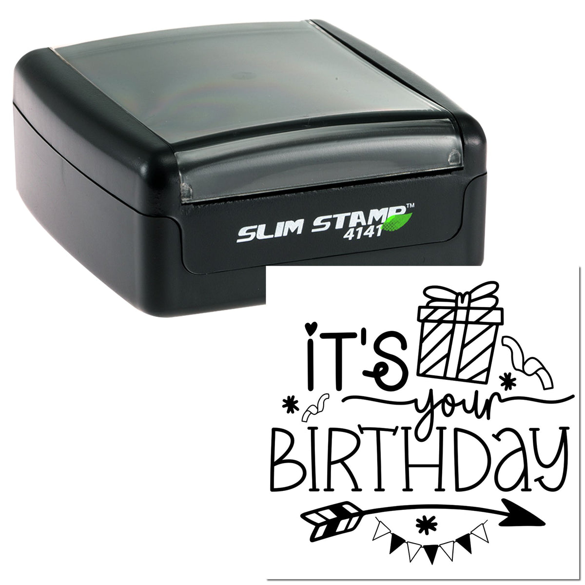 Black self-inking stamp with birthday seal reading Its your Birthday, featuring gift, arrow, and bunting in black on white.