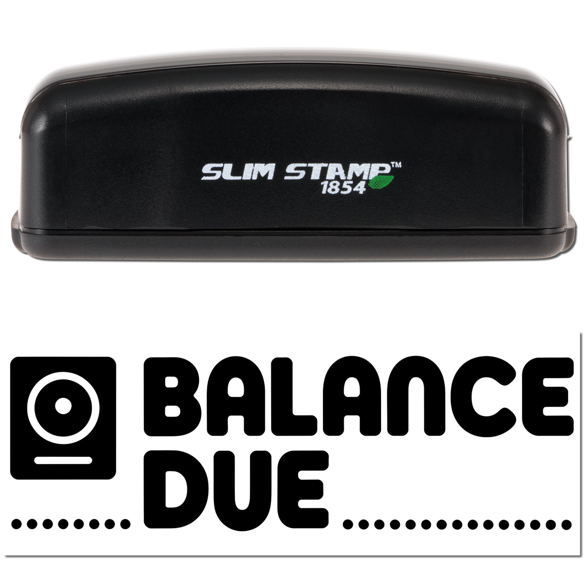 Black Slim Stamp 1854 self-inking stamp with Balance Due seal on white background.