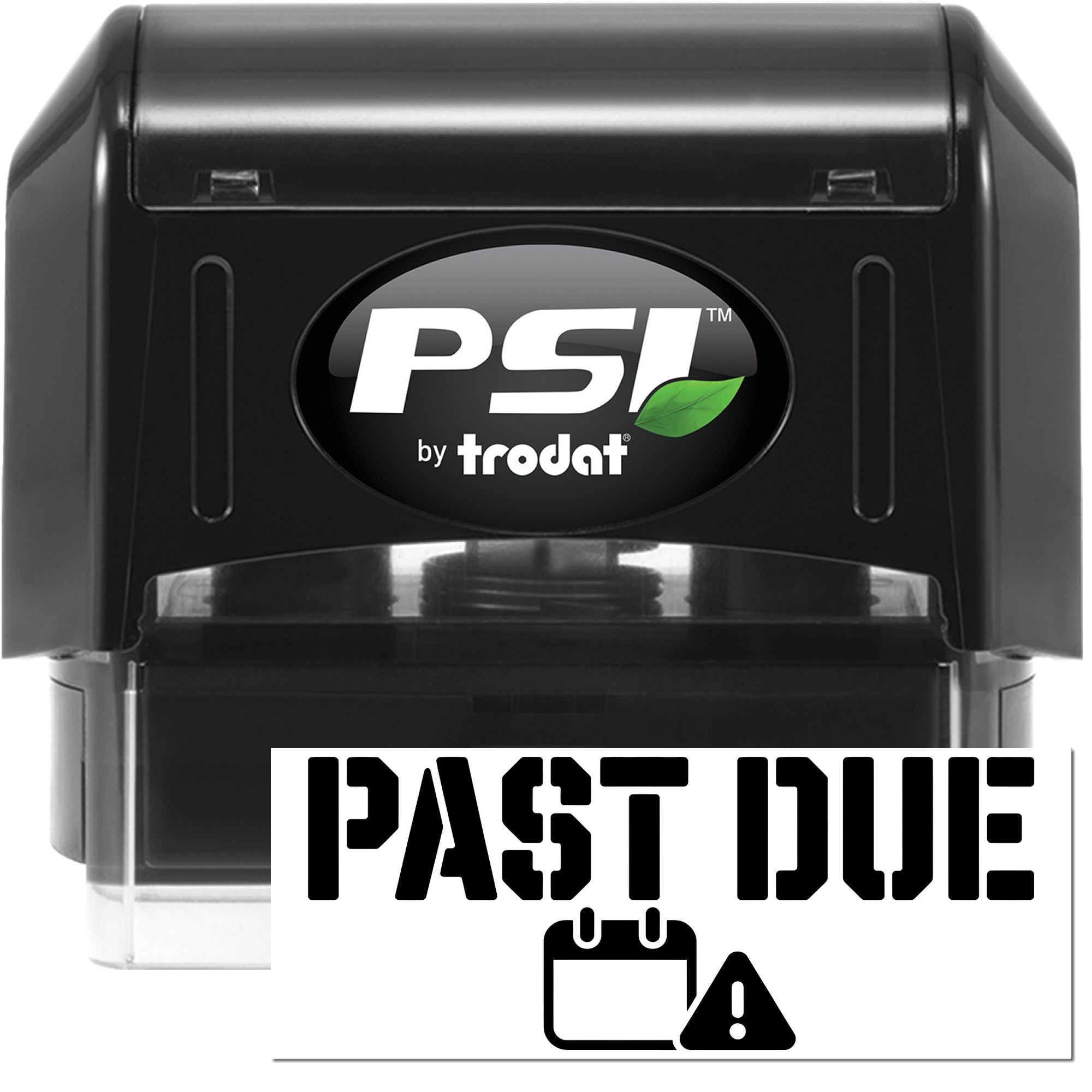 Black PSI by Trodat self-inking stamp with white PAST DUE text, calendar warning icon, and clear seal base.