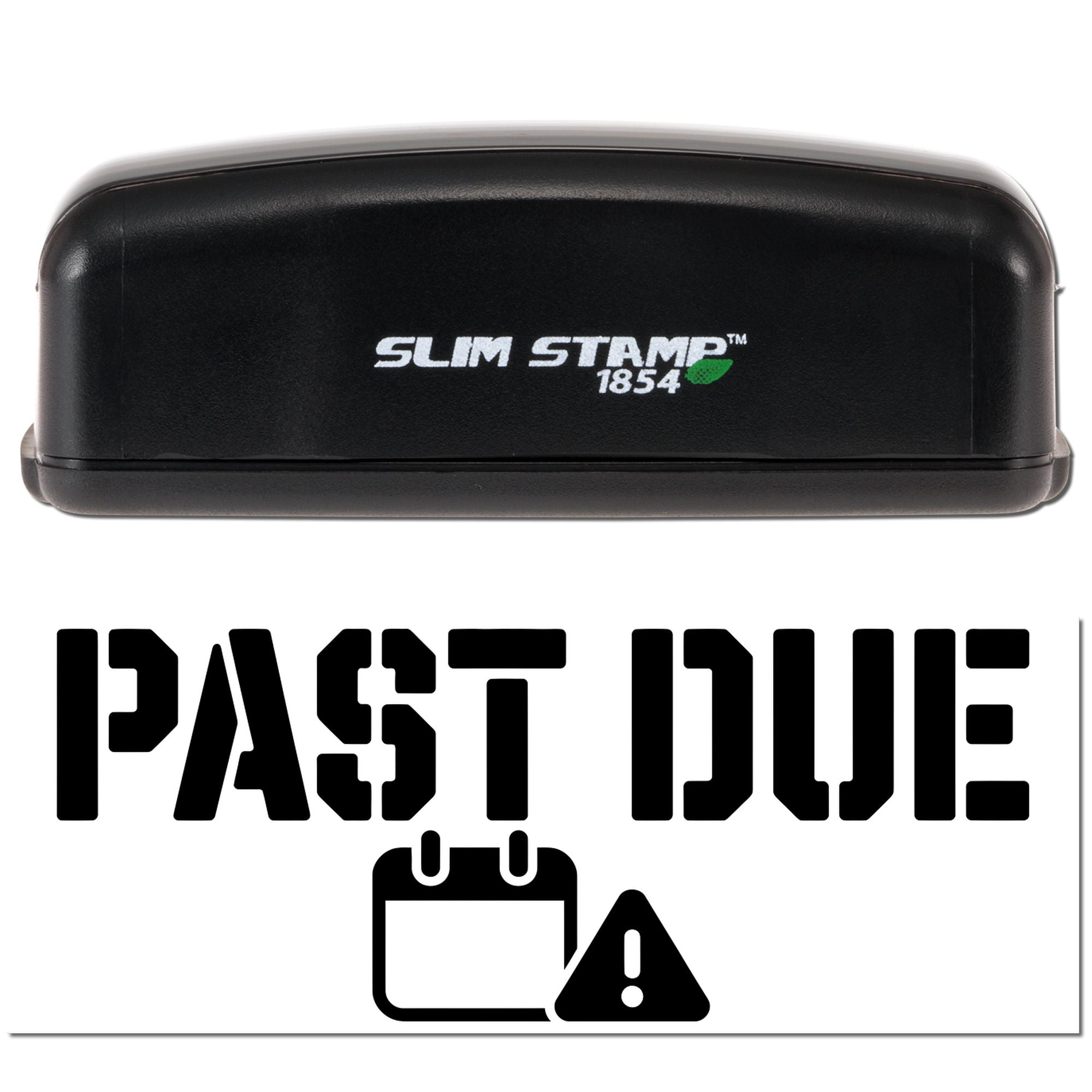 Black Slim Stamp 1854 self-inking stamp and seal with PAST DUE text and calendar warning icon on white background.