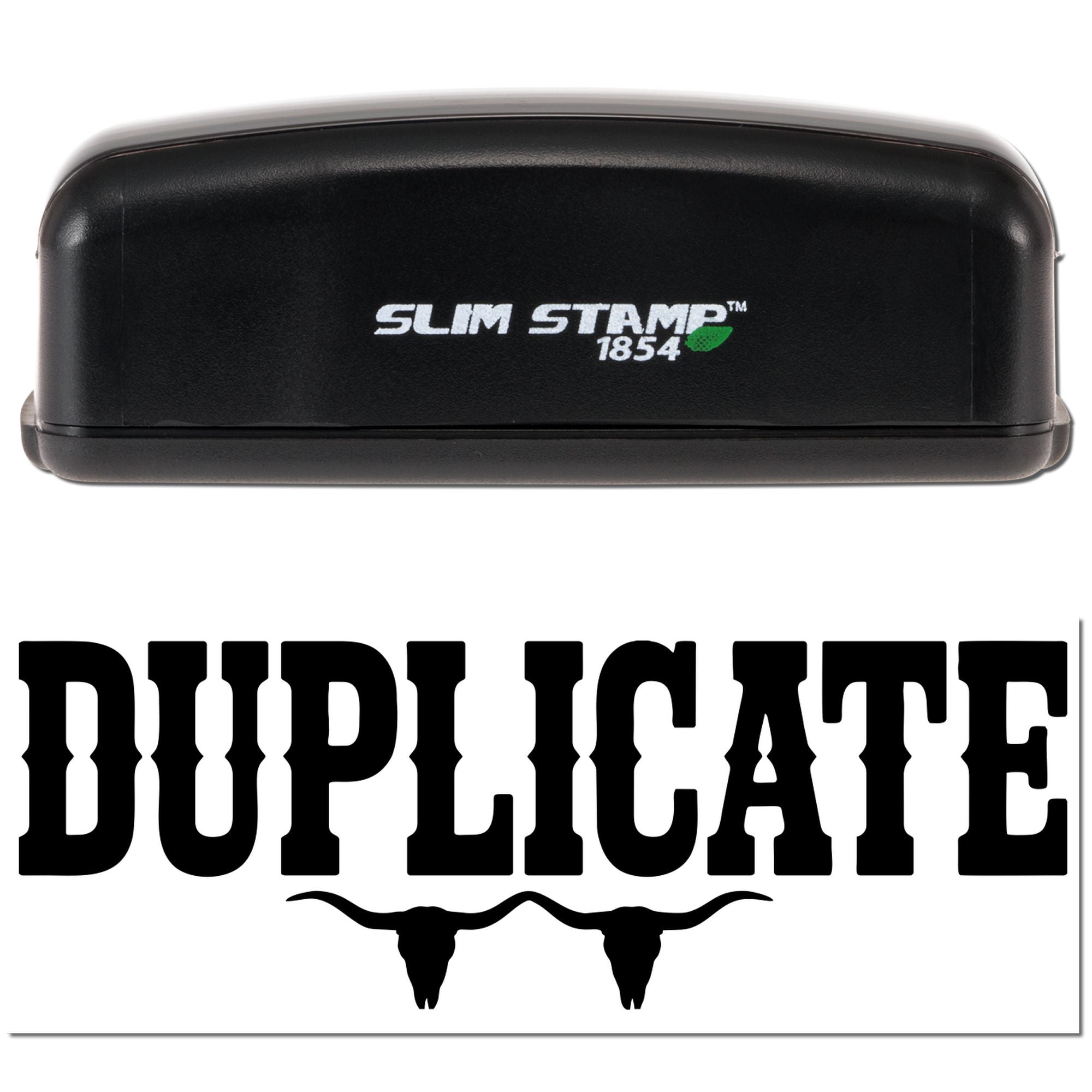 Black Slim Stamp 1854 embossing stamp and duplicate seal with white logo, bold black DUPLICATE text, and longhorn skull graphic.
